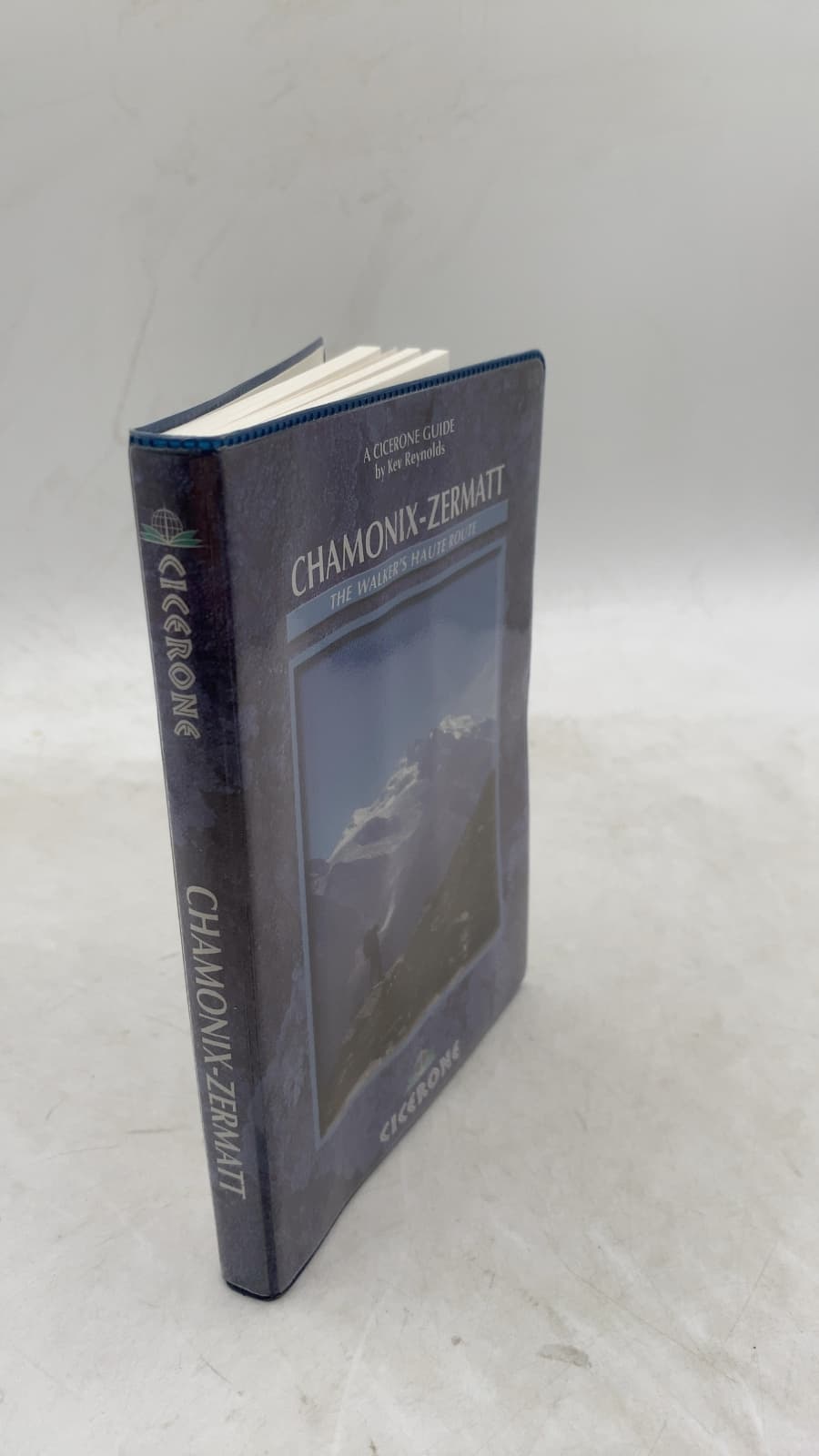 Chamonix to Zermatt: The Walker's Haute Route by Kev Reynolds - front cover