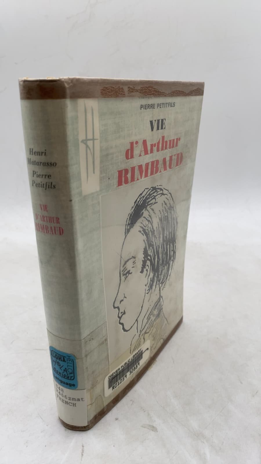 Vie d'Arthur Rimbaud by Henri Matarasso, Pierre Petitfils - front cover
