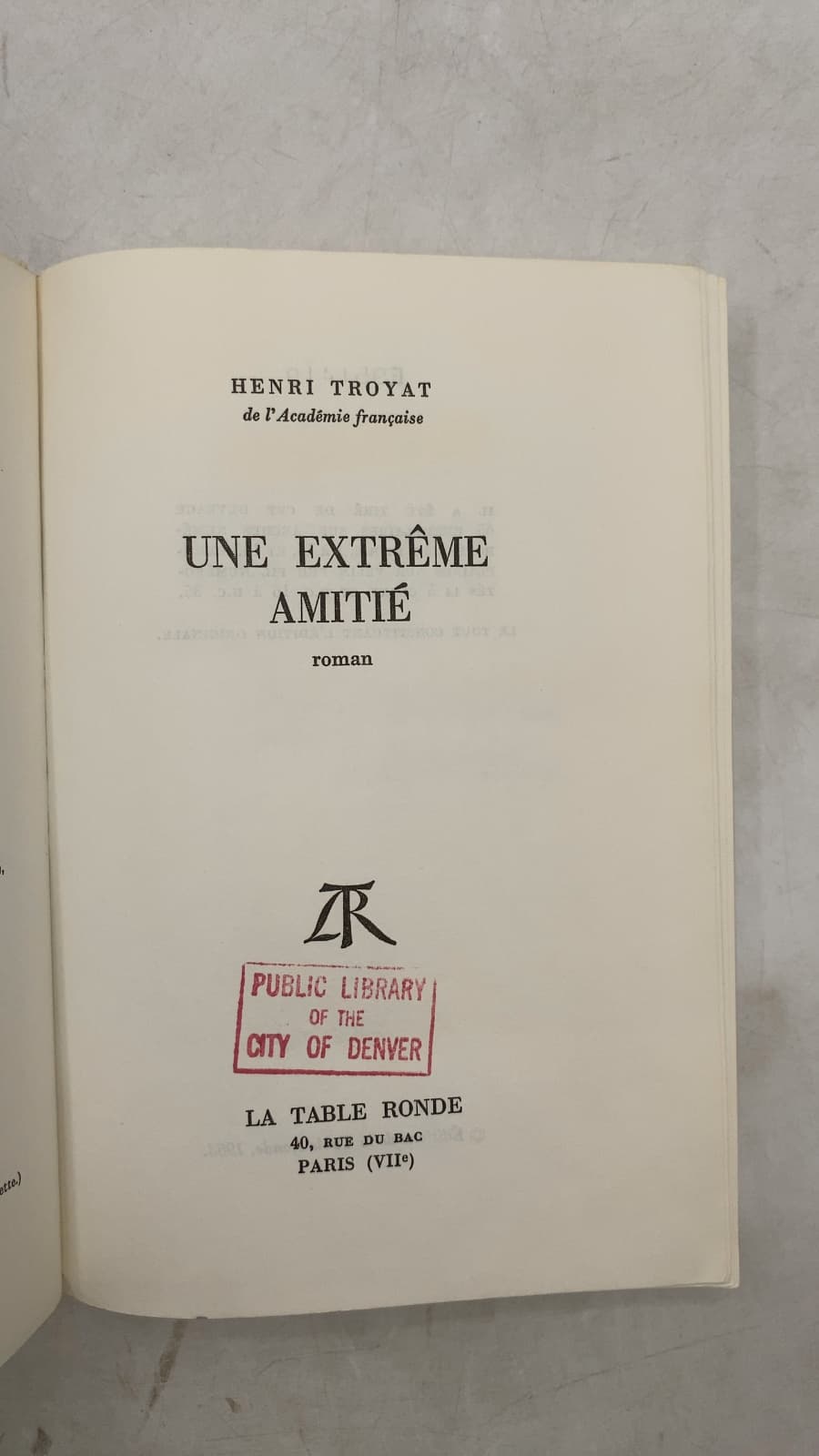 Une Extrême Amitié by Henri Troyat - title page