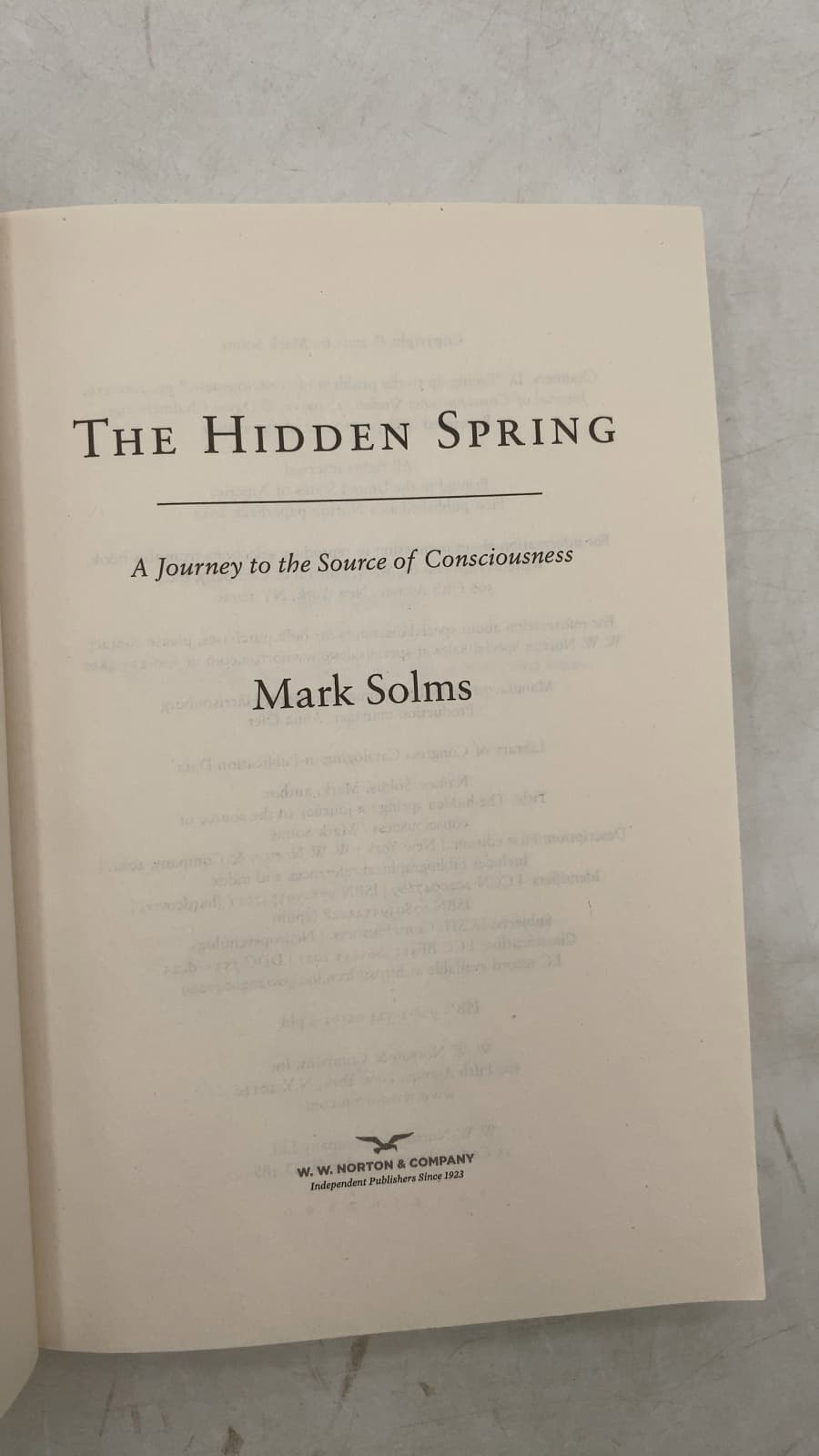 The Hidden Spring: A Journey to the Source of Consciousness by Mark Solms - title page
