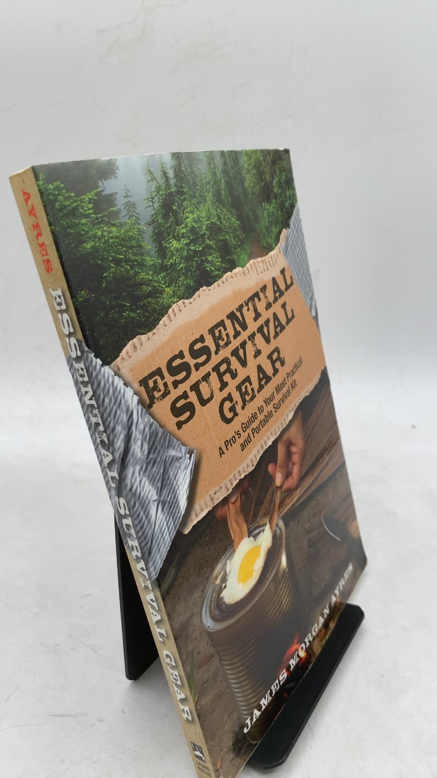 Essential Survival Gear: A Pro's Guide to Your Most Practical and Portable Survival Kit by James Morgan Ayres - front cover