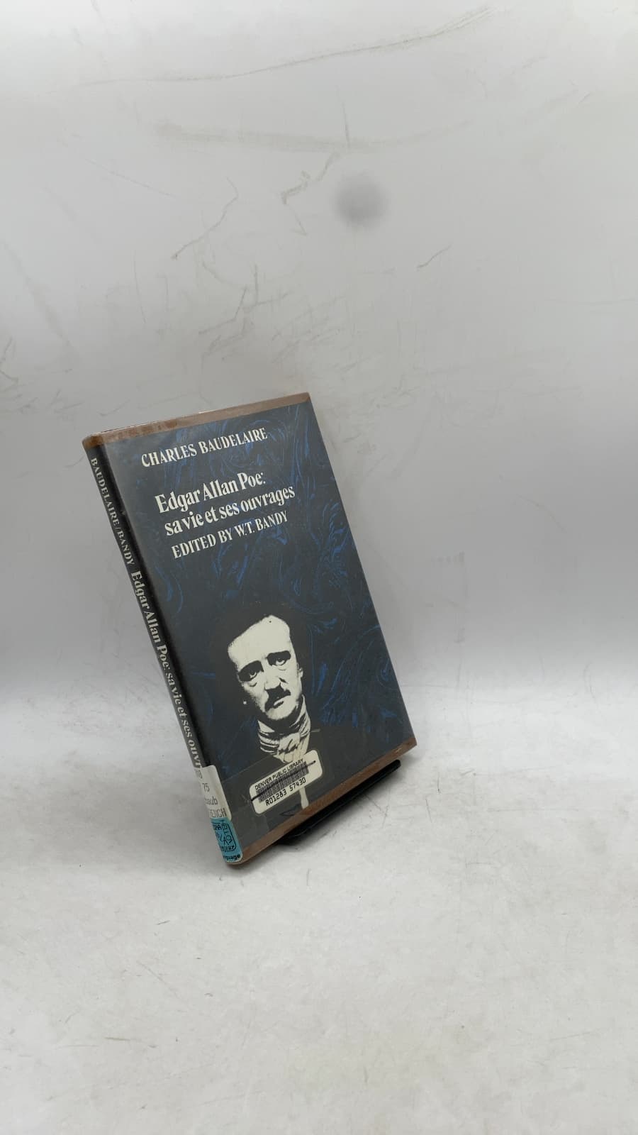Edgar Allan Poe: sa vie et ses ouvrages by Charles Baudelaire (Edited by W.T. Bandy) - front cover
