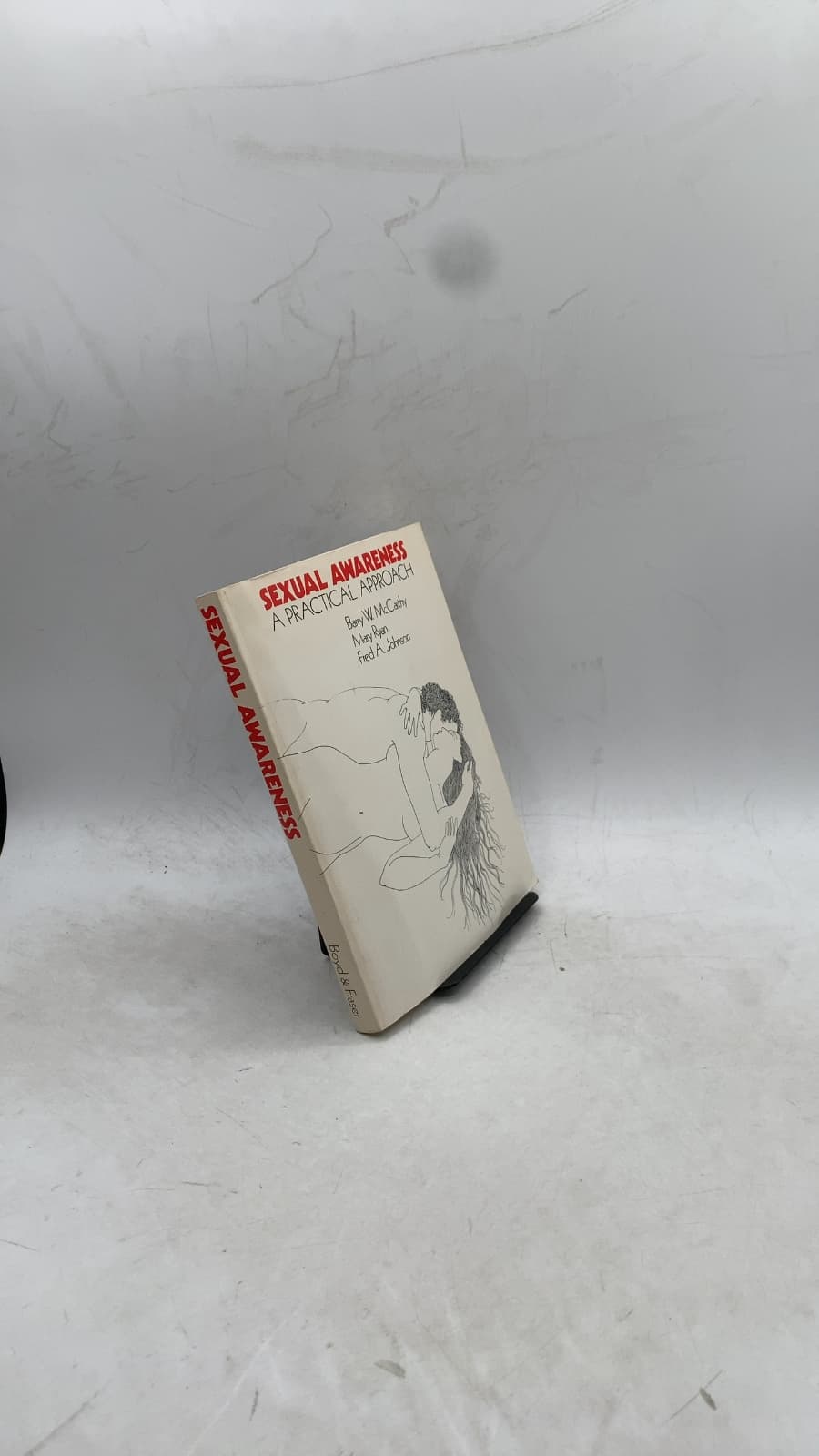 Sexual Awareness: A Practical Approach by Barry W. McCarthy, Mary Ryan, Fred A. Johnson - front cover