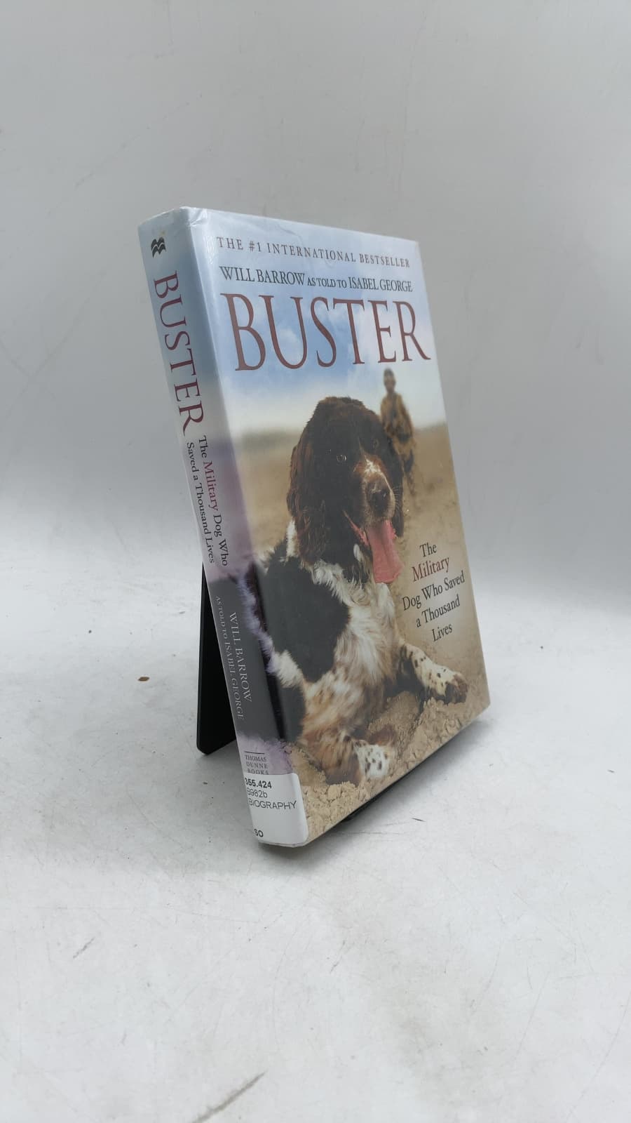 Buster: The Military Dog Who Saved a Thousand Lives by RAF Police Flight Sergeant Will Barrow as told to Isabel George - front cover