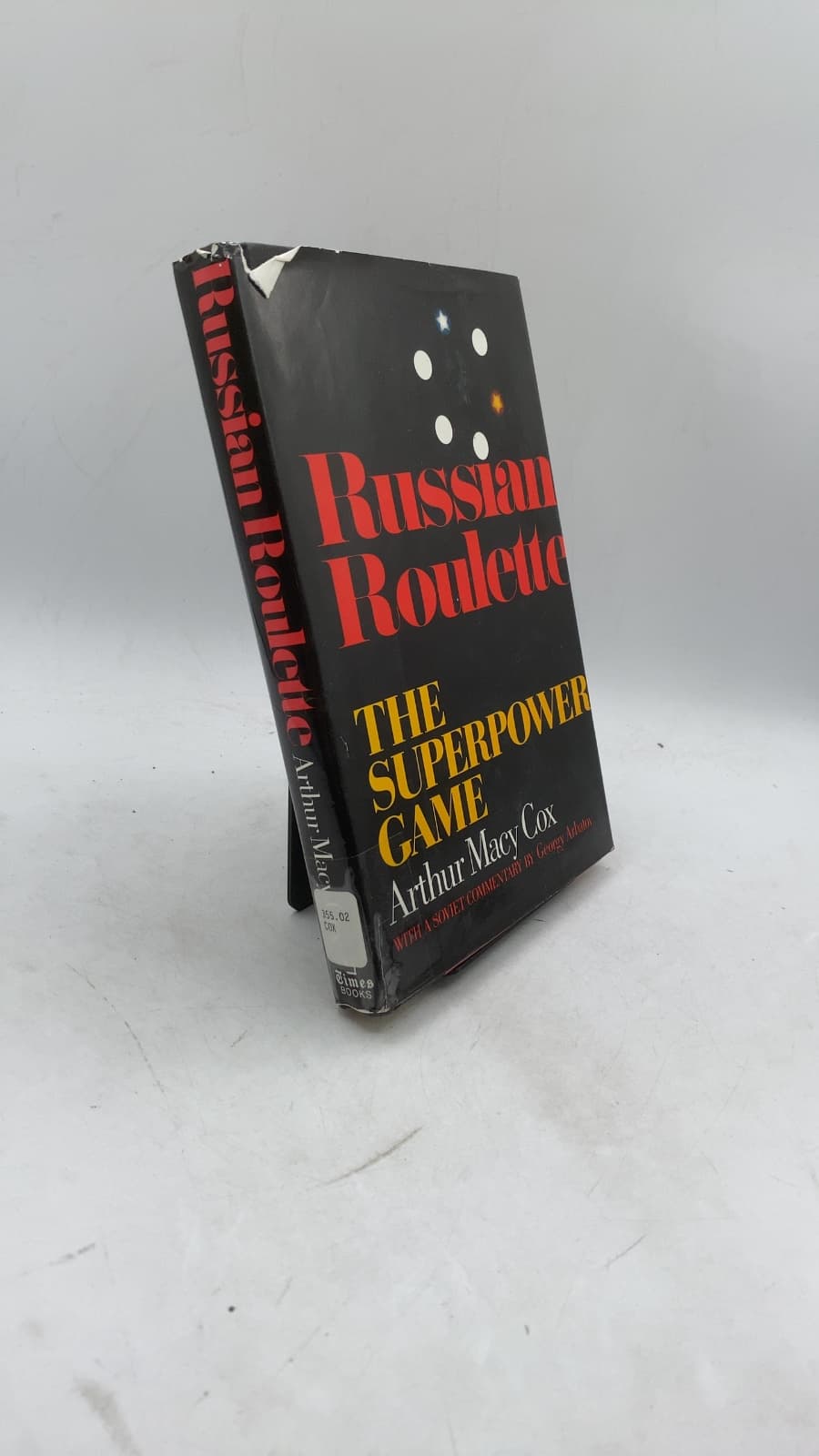 Russian Roulette: The Superpower Game by Arthur Macy Cox - front cover