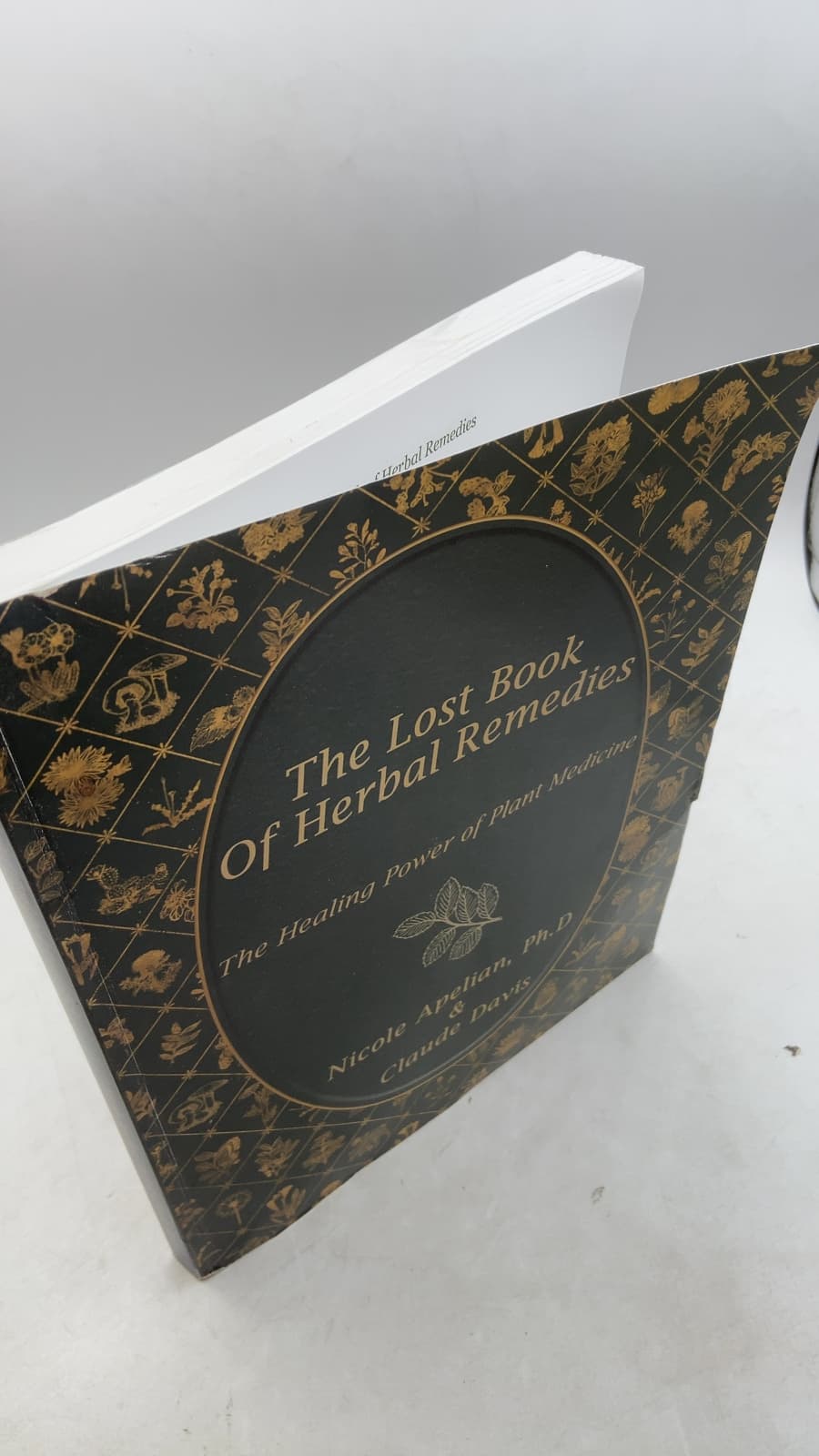 The Lost Book Of Herbal Remedies by Nicole Apelian, Ph.D. & Claude Davis - front cover