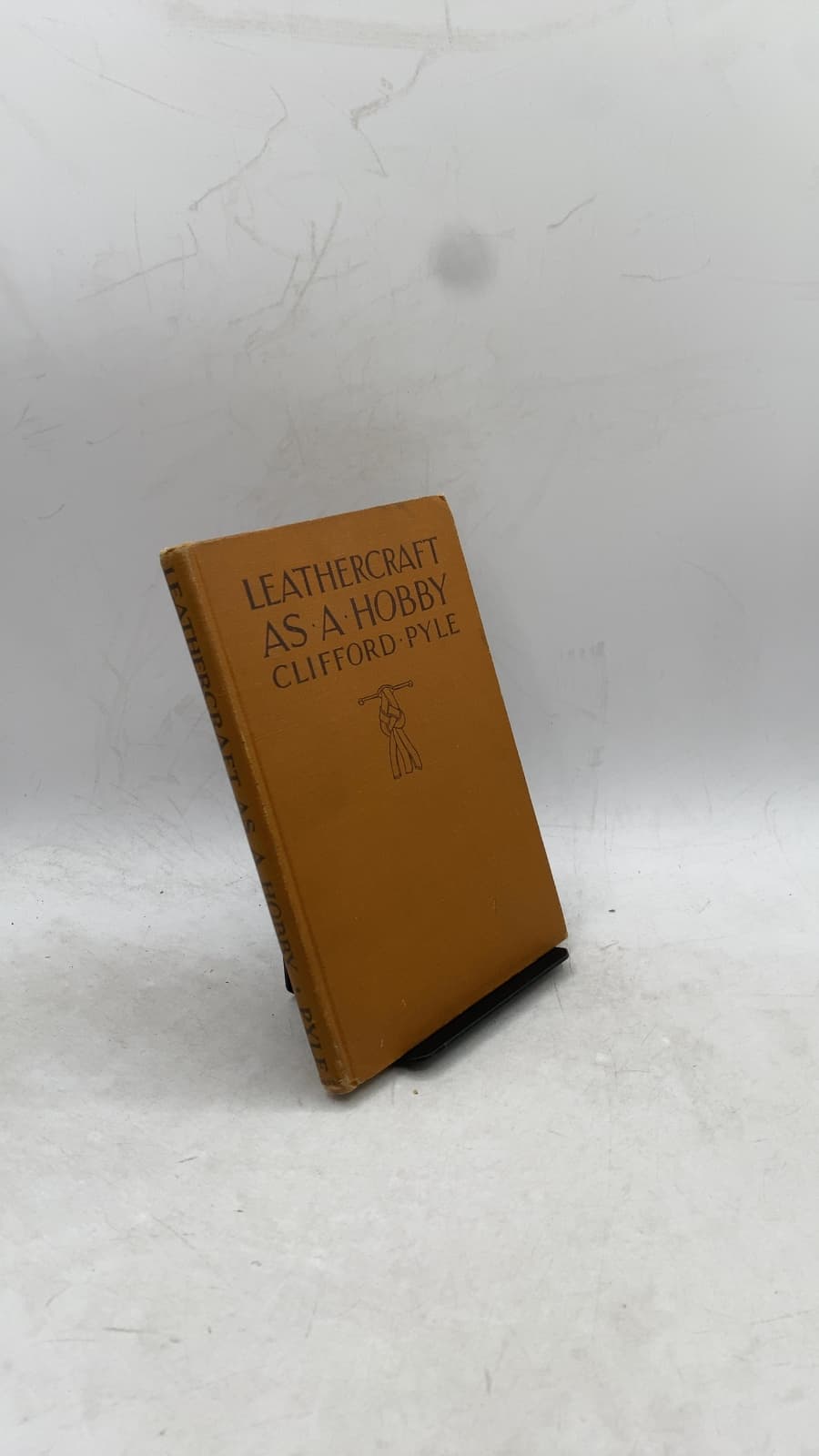 Leathercraft As A Hobby: A Manual of Methods of Working in Leather by Clifford Pyle - front cover