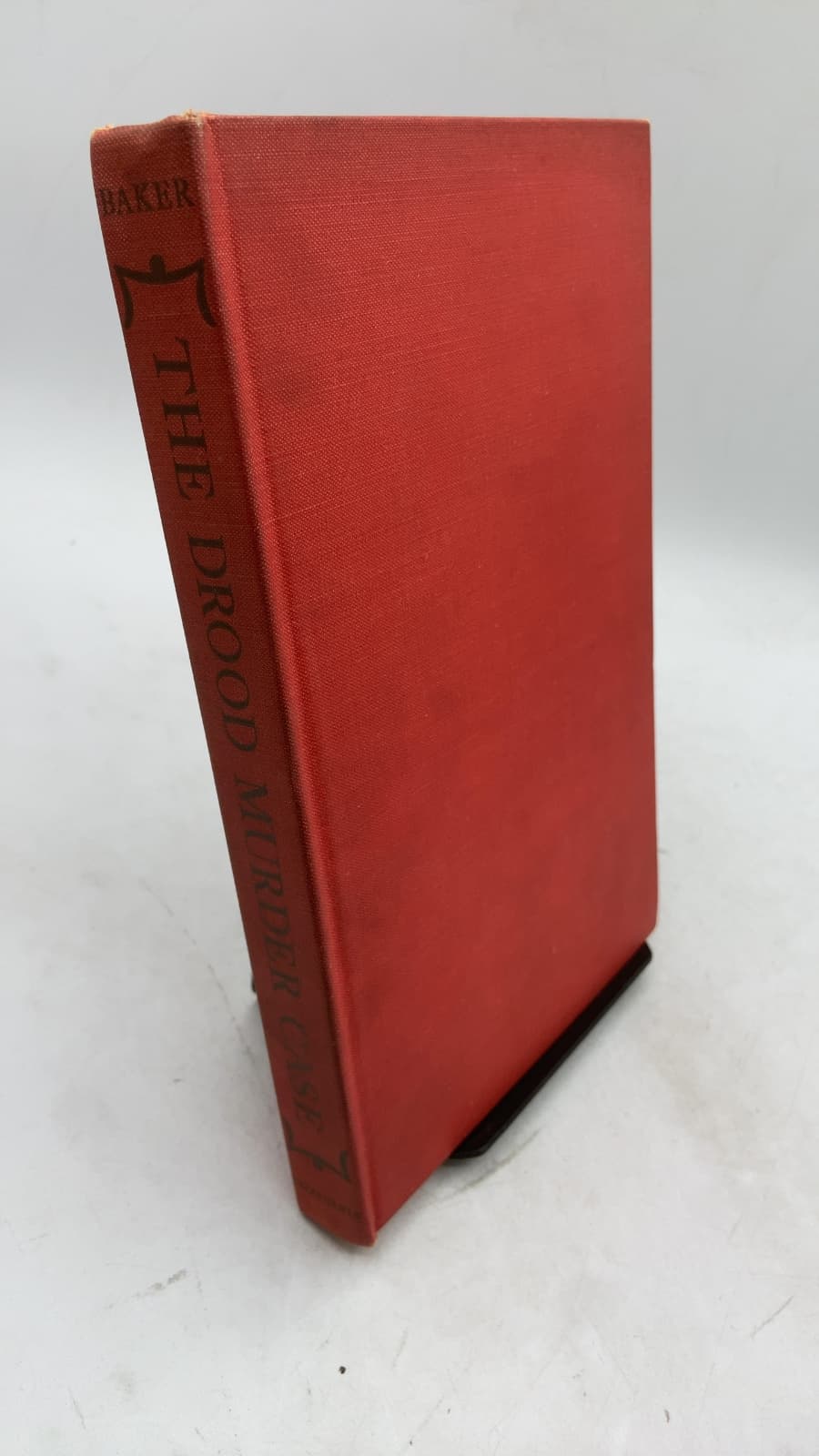 The Drood Murder Case: Five Studies in Dickens's Edwin Drood by Richard M. Baker - front cover