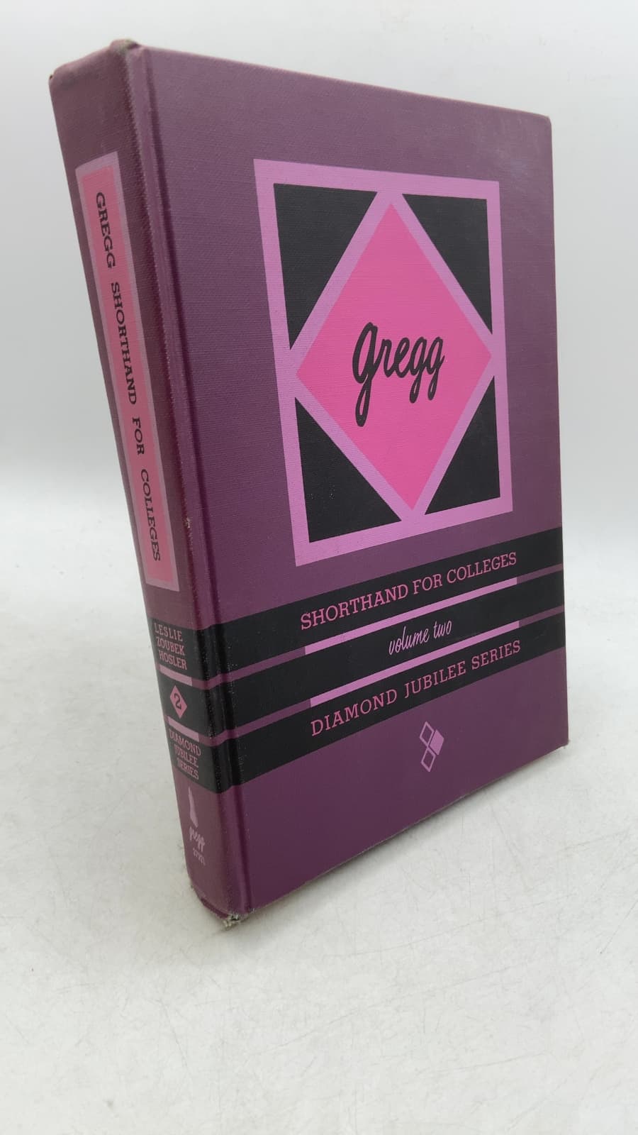 Gregg Shorthand for Colleges Volume Two Diamond Jubilee Series by Louis A. Leslie, Charles E. Zoubek, Russell J. Hosler - front cover