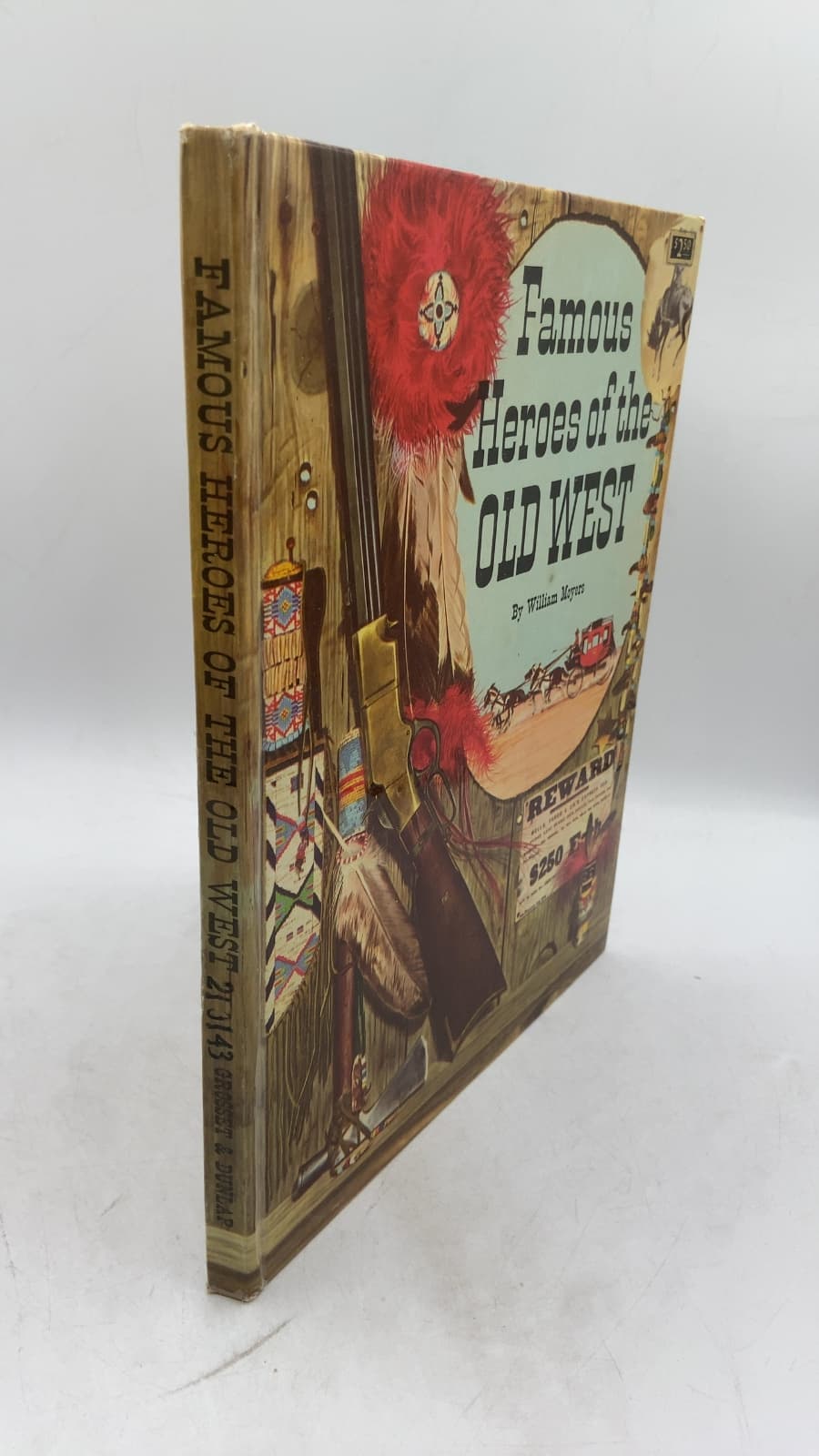 Famous Heroes of the Old West by William Moyers - front cover