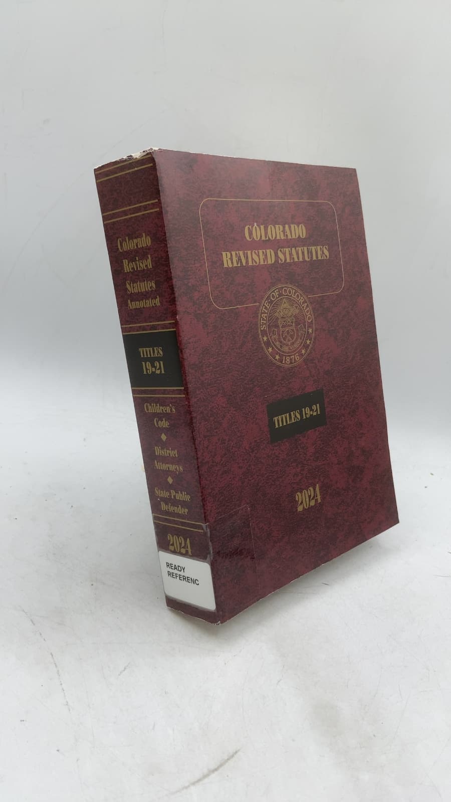 Colorado Revised Statutes 2024: Titles 19-21 by Jennifer G. Gilroy - front cover