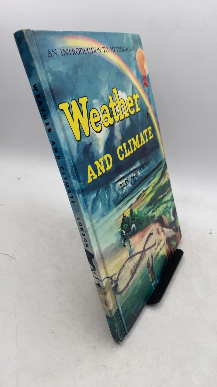 Weather and Climate: An Introduction to Meteorology by Julius London, Ph.D. - front cover