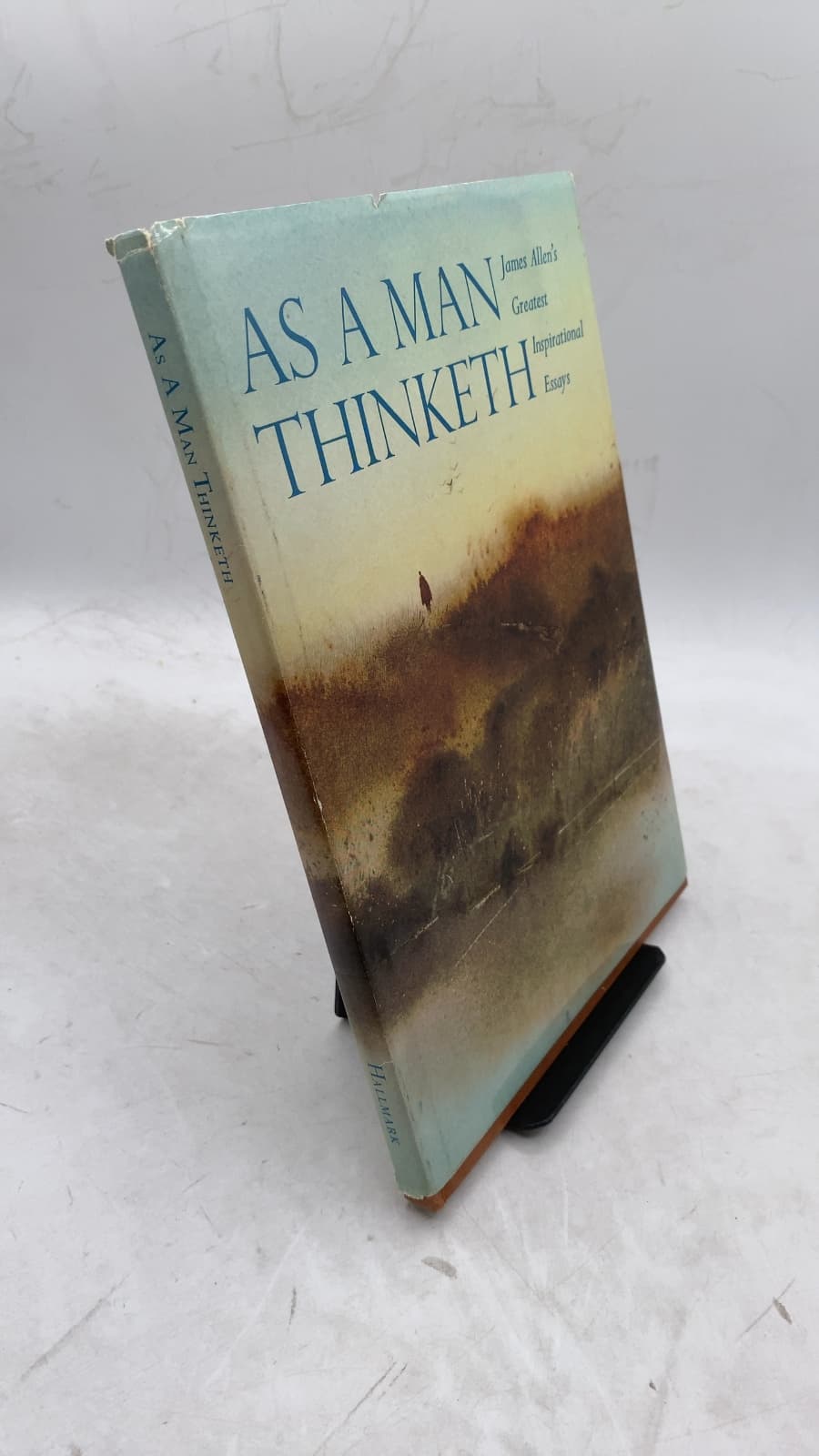 As A Man Thinketh: James Allen's Greatest Inspirational Essays by James Allen - front cover