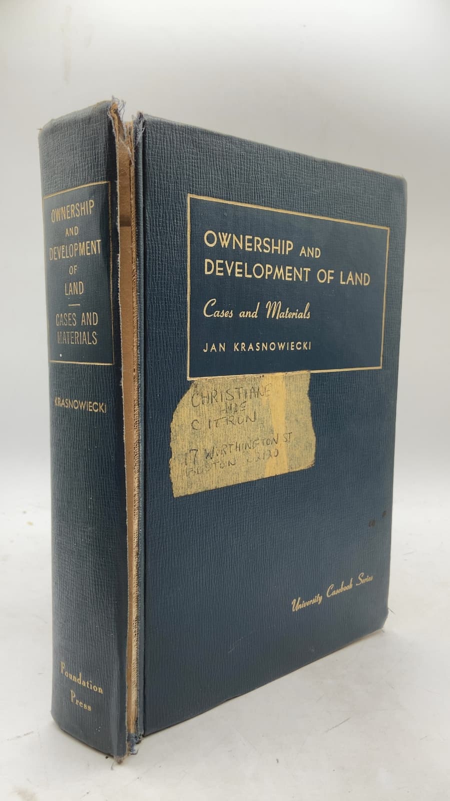 Ownership and Development of Land: Cases and Materials by Jan Krasnowiecki - front cover