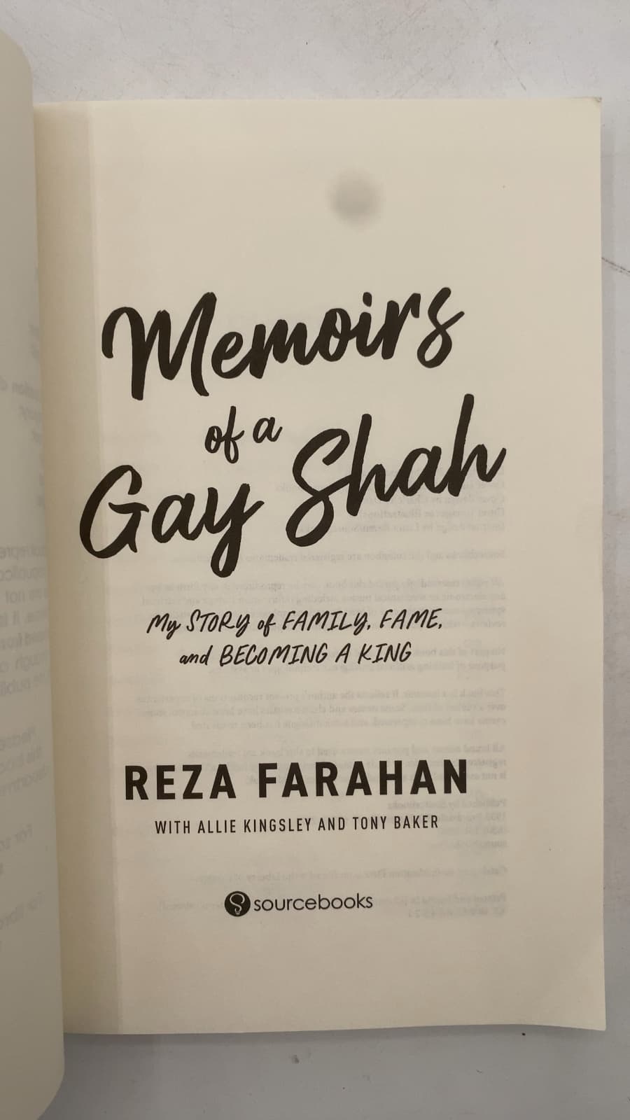 Memoirs of a Gay Shah: My Story of Family, Fame, and Becoming a King by Reza Farahan with Allie Kingsley and Tony Baker - title page