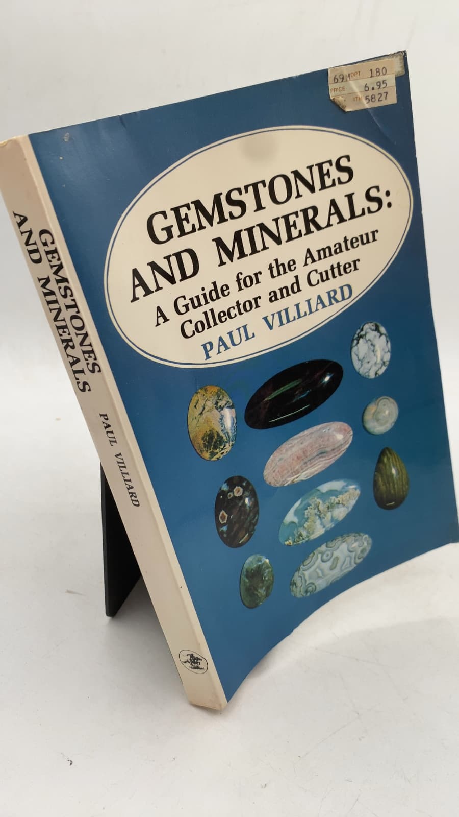 Gemstones and Minerals: A Guide for the Amateur Collector and Cutter by Paul Villiard - front cover