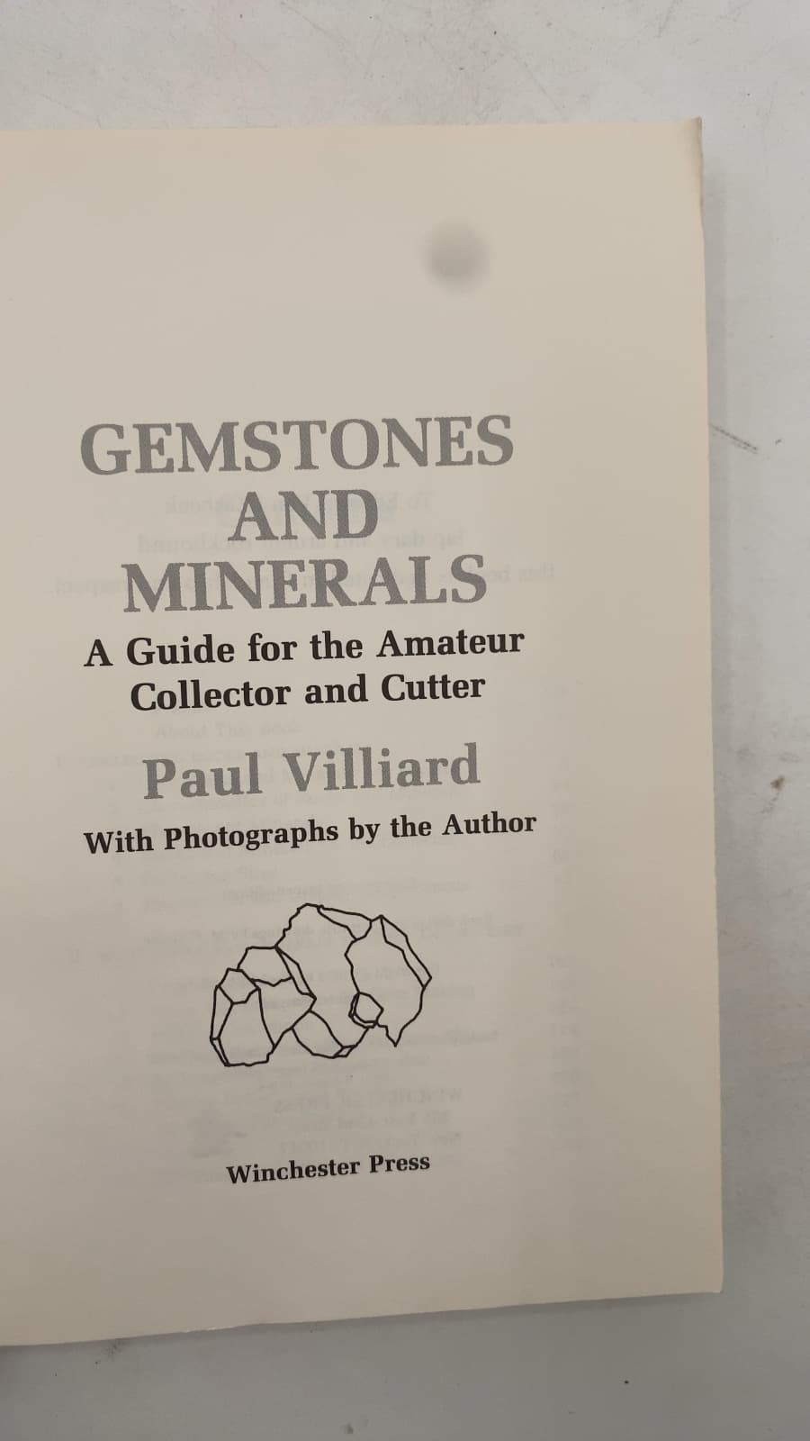 Gemstones and Minerals: A Guide for the Amateur Collector and Cutter by Paul Villiard - title page