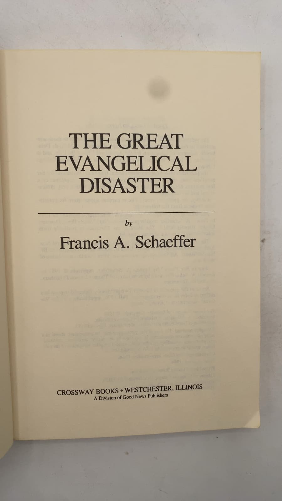 THE Great Evangelical Disaster by Francis A. Schaeffer - title page