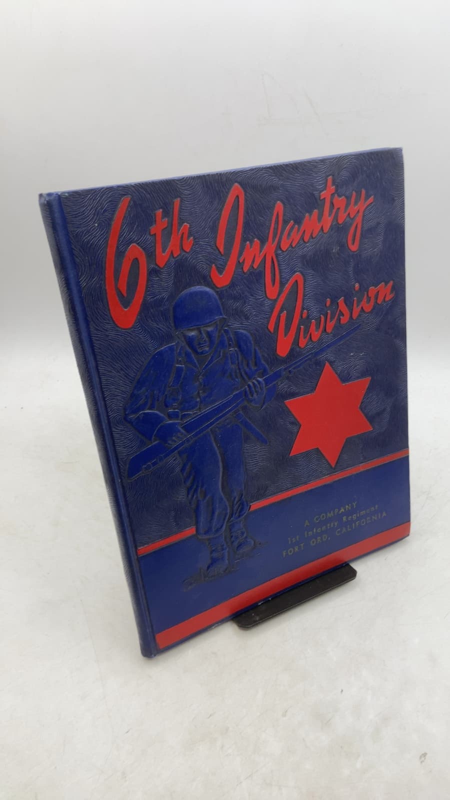 6th Infantry Division: A Company, 1st Infantry Regiment, Fort Ord, California - front cover