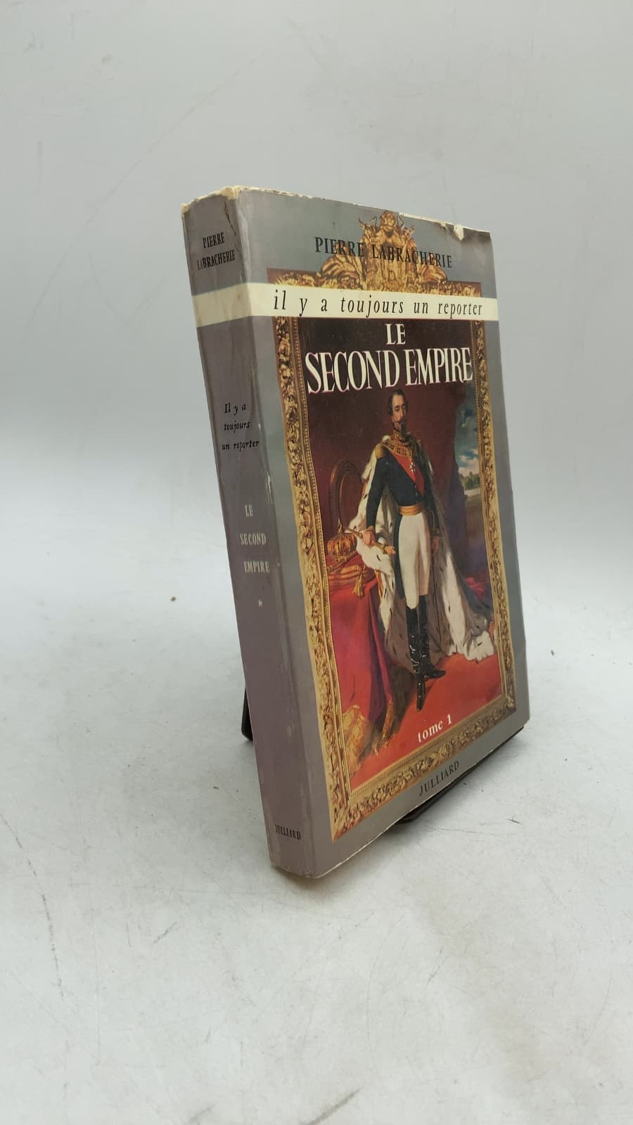 LE Second Empire Tome I by Pierre Labracherie - front cover