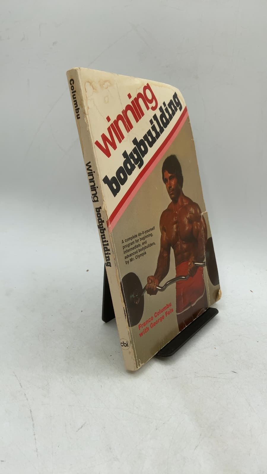 Winning Bodybuilding by Franco Columbu with George Fels - front cover