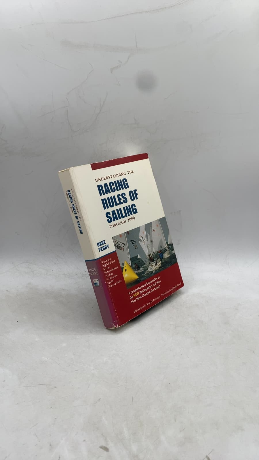 Understanding the Racing Rules of Sailing Through 2000 by Dave Perry - front cover