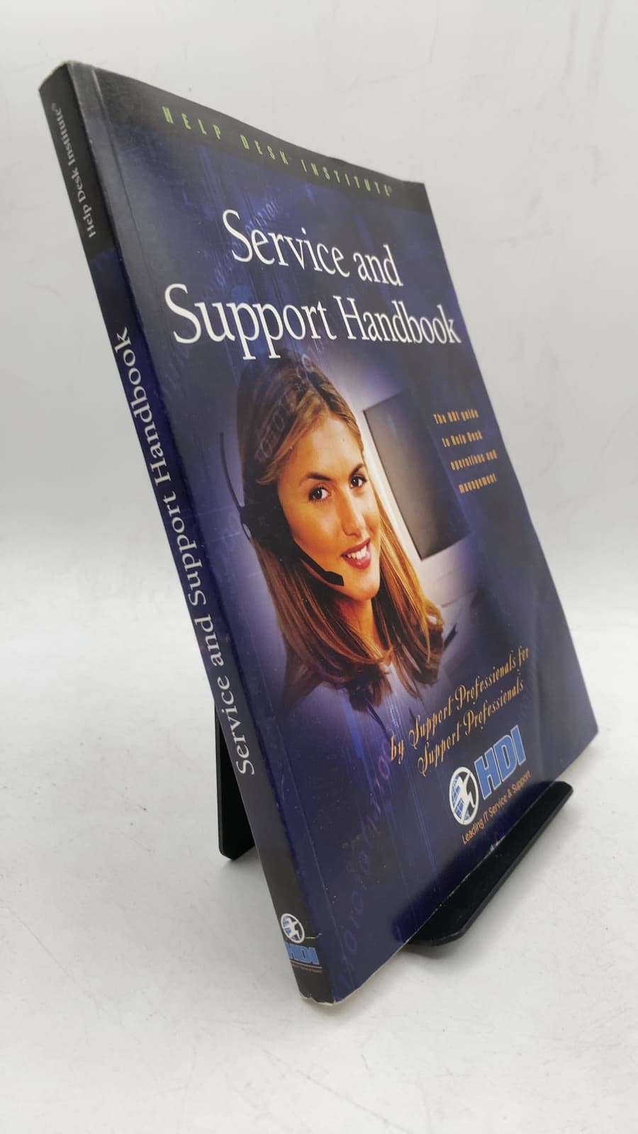 Service and Support Handbook: The HDI guide to Help Desk operations and management by Jana Johnson (Editor) - front cover