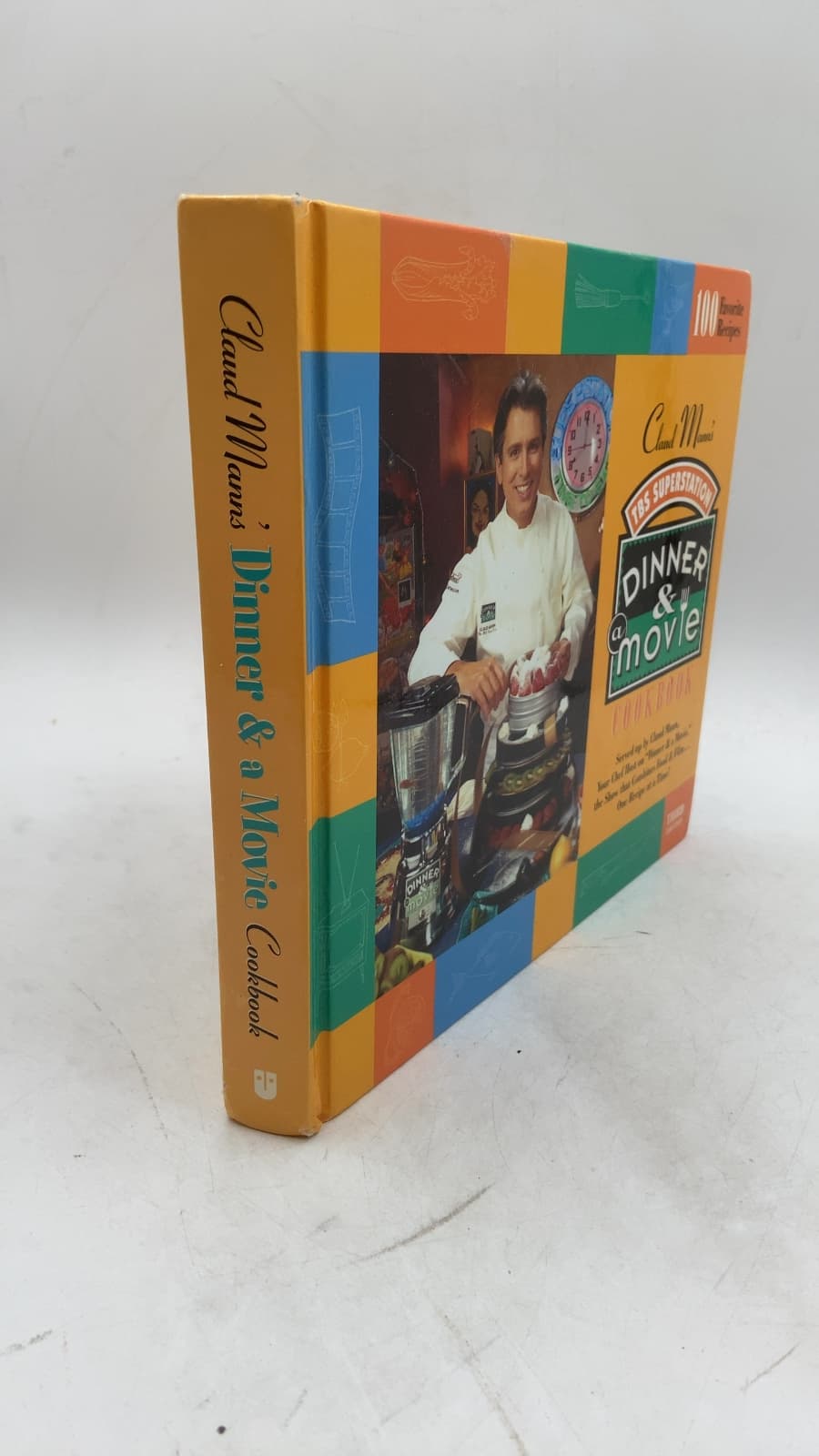 Claud Mann's TBS Superstation Dinner & a Movie Cookbook by Claud Mann, Kimberlee Carlson, and Heather Johnson - front cover
