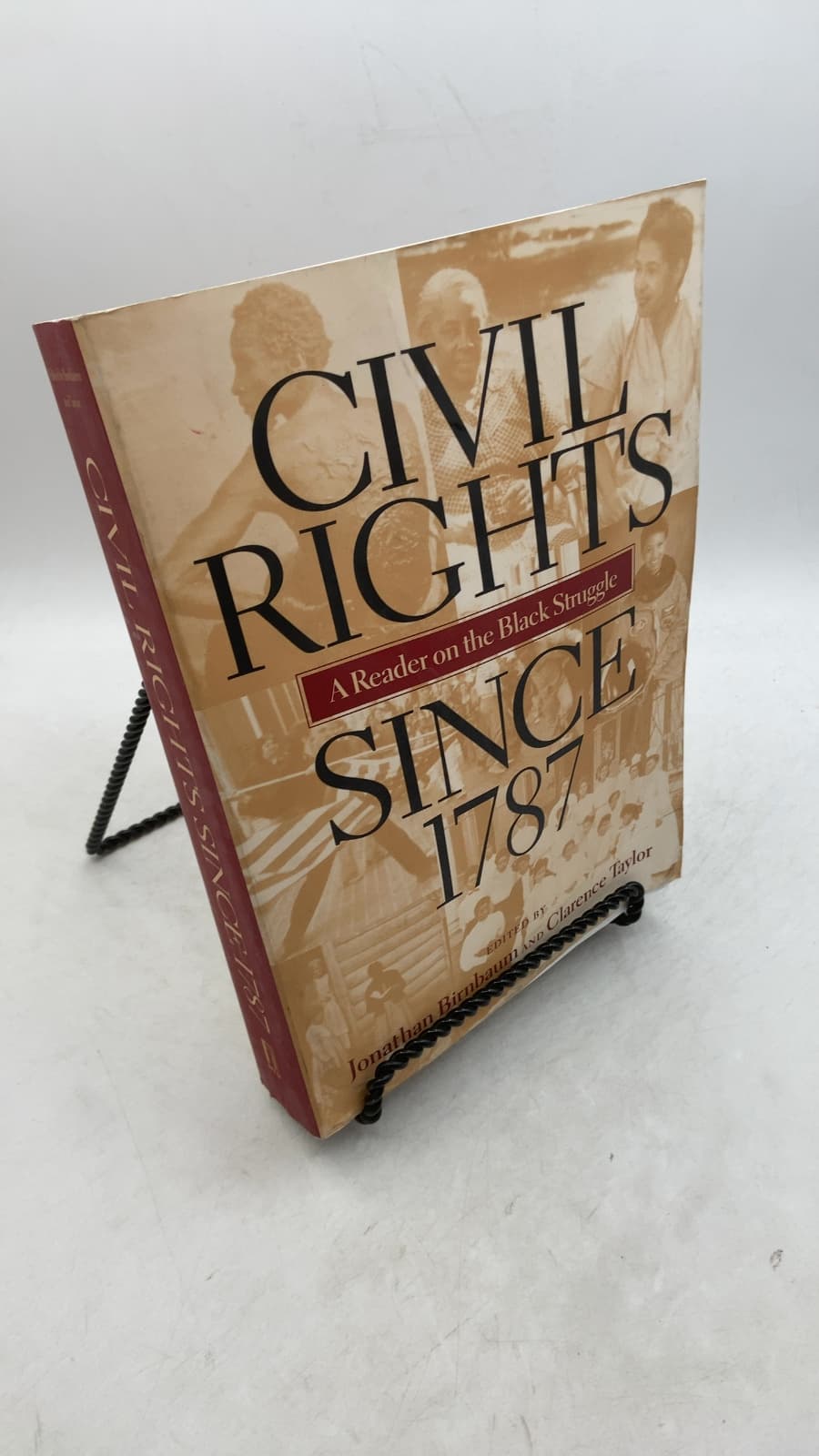 Civil Rights since 1787: A Reader on the Black Struggle by Jonathan Birnbaum and Clarence Taylor - front cover