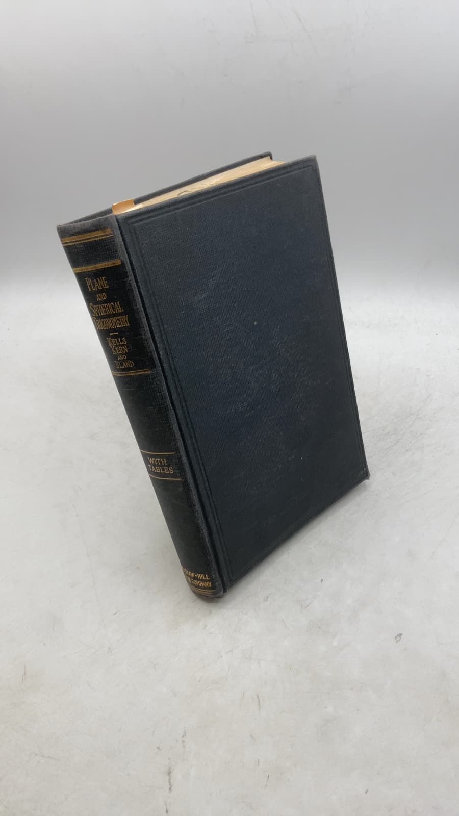 Plane and Spherical Trigonometry by Lyman M. Kells, Willis F. Kern, James R. Bland - front cover
