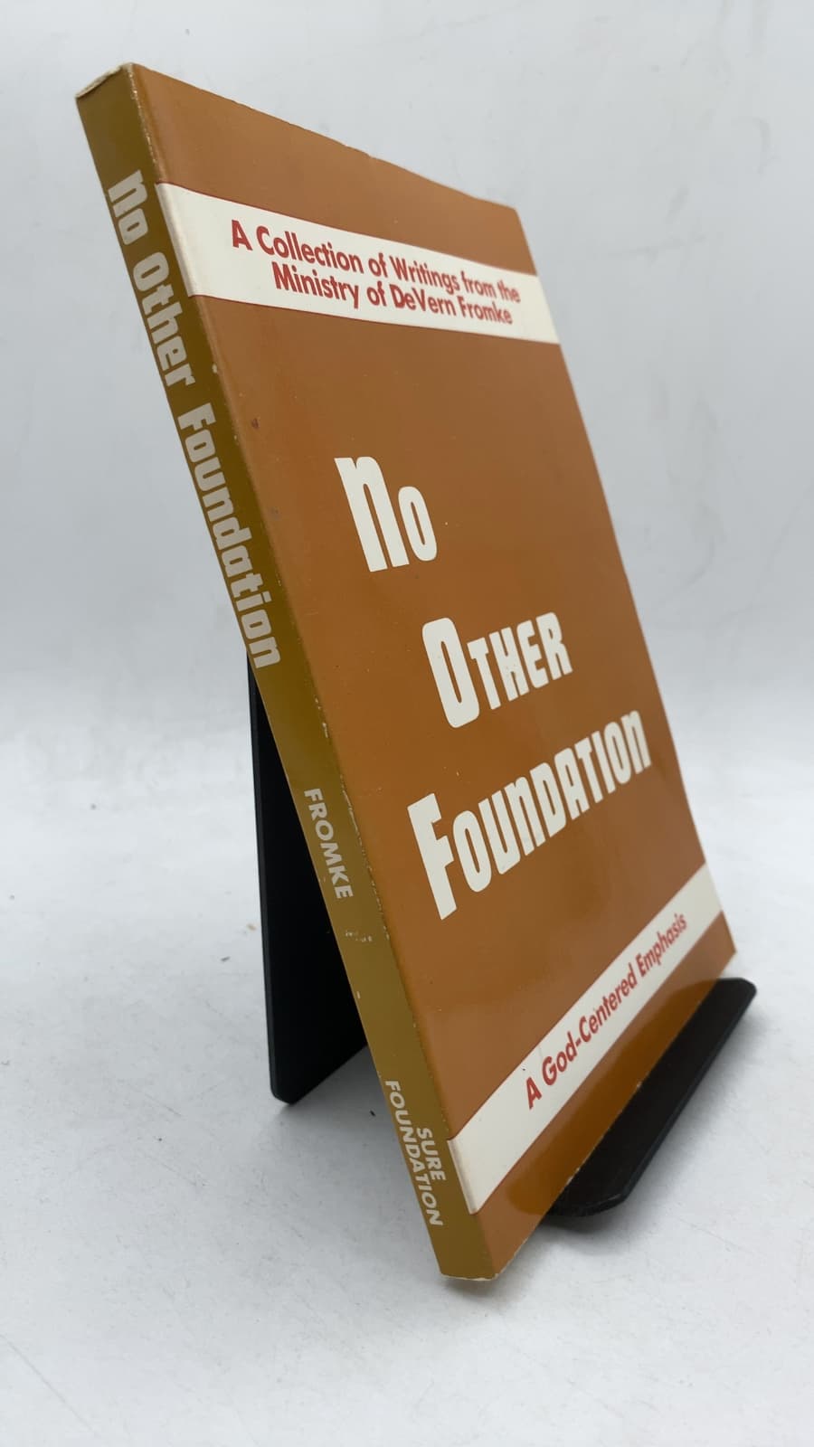 No Other Foundation by DeVern Fromke - front cover