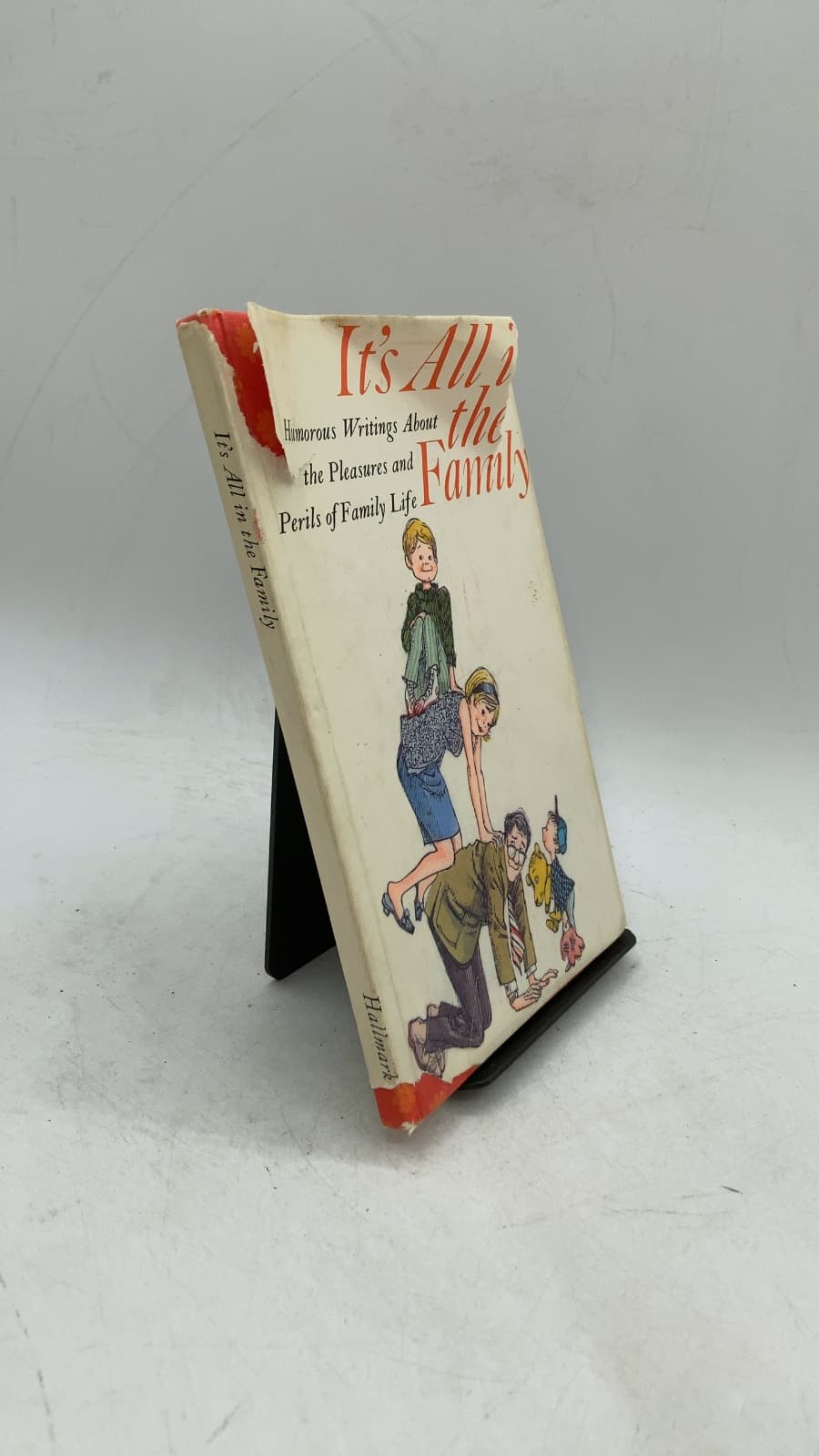 It's All in the Family: Humorous Writings About the Pleasures and Perils of Family Life - front cover