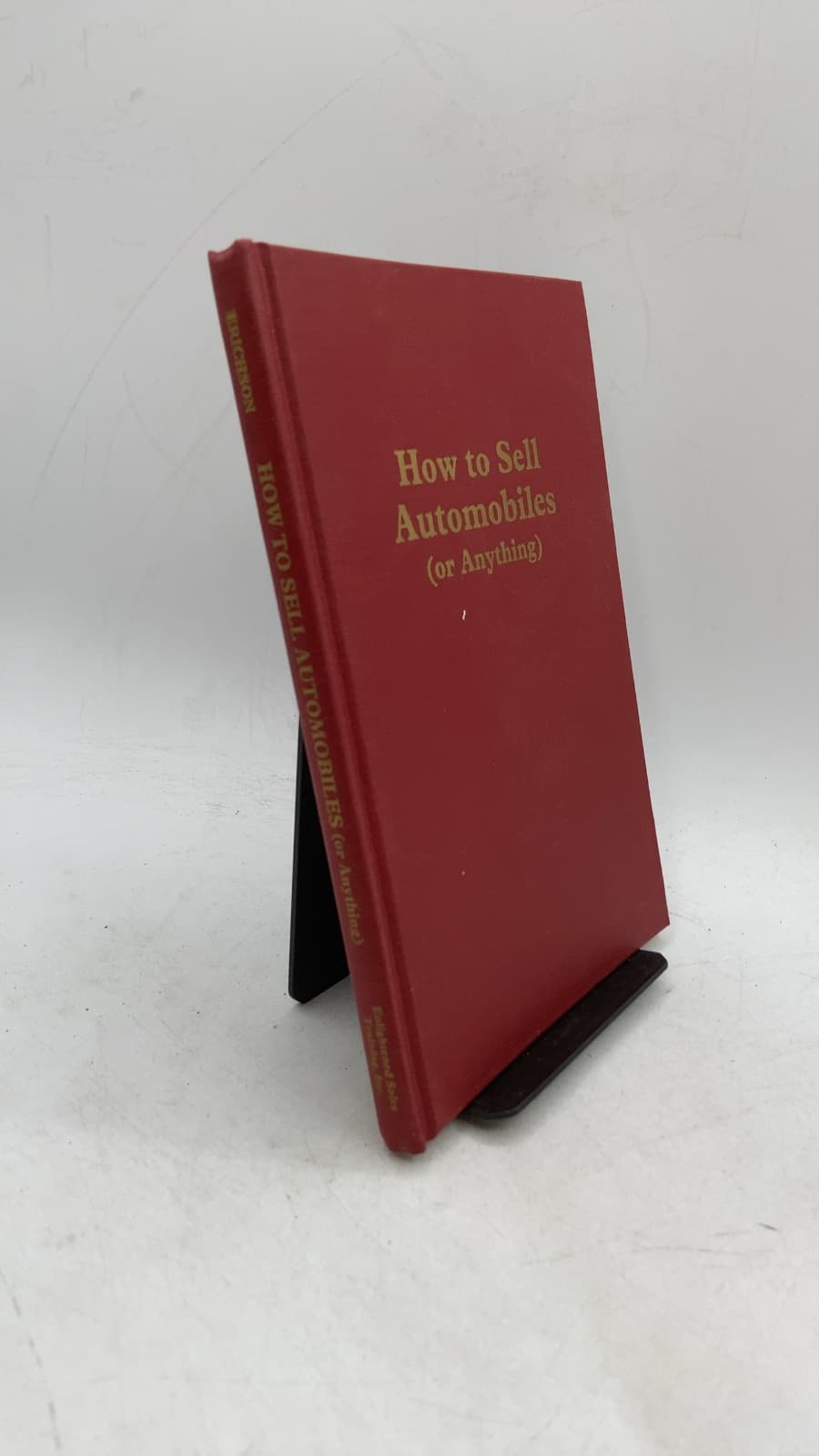 How to Sell Automobiles (or Anything) by Gary Erichson - front cover