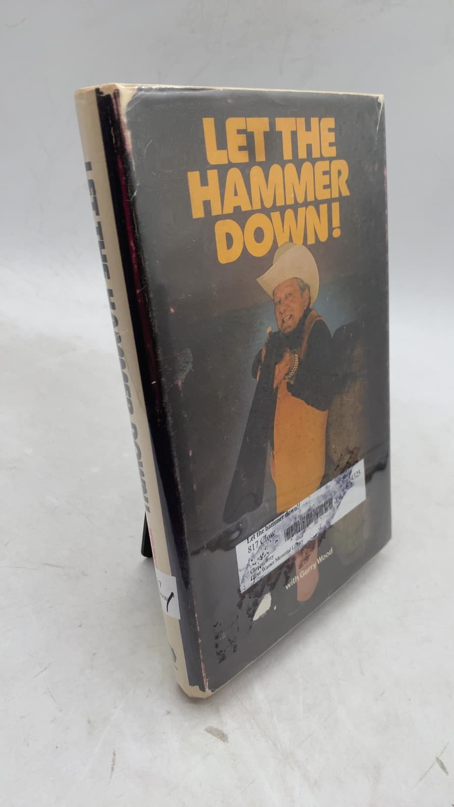 LET THE Hammer Down! by Jerry Clower with Gerry Wood - front cover