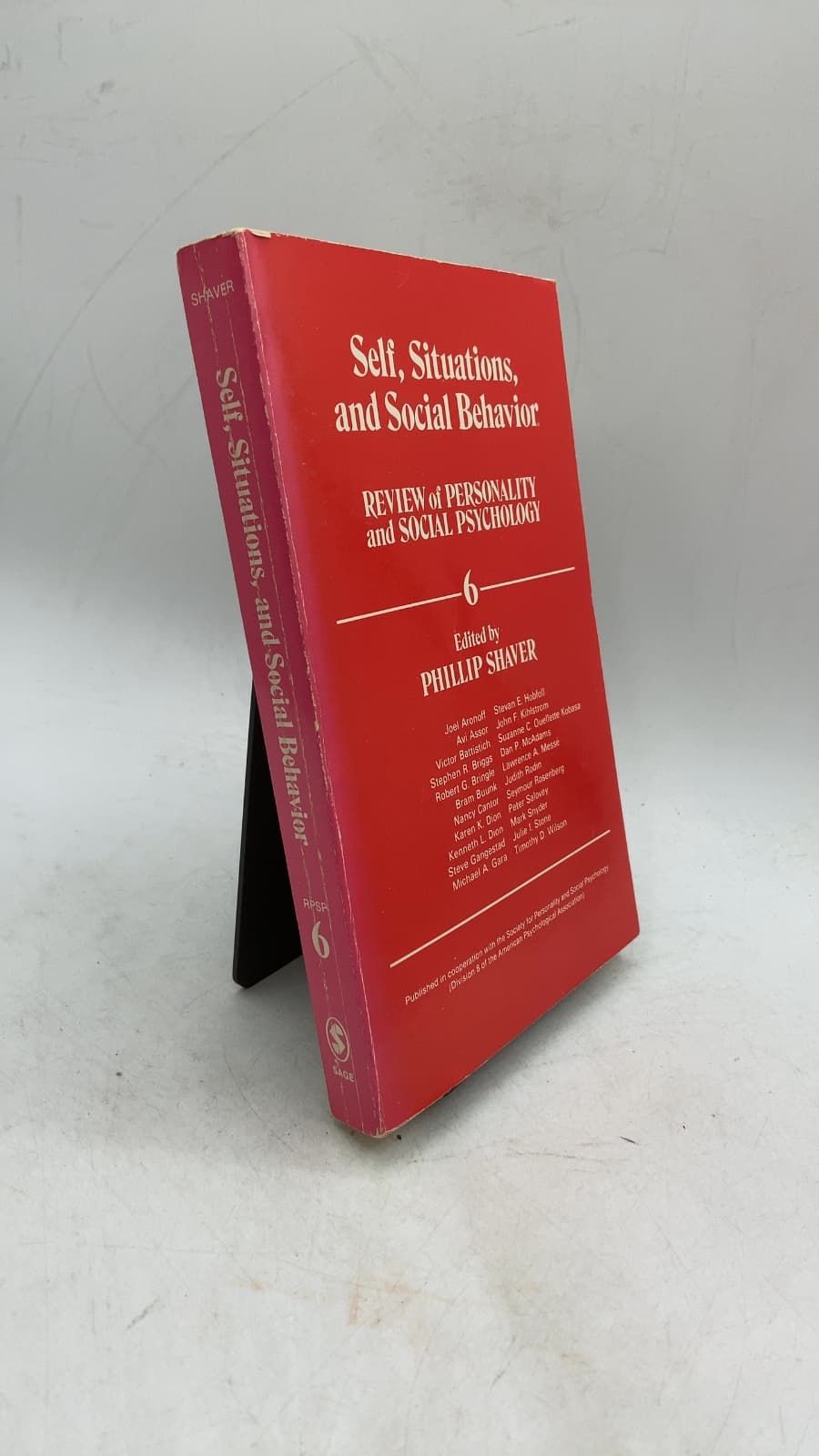 Self, Situations, and Social Behavior: Review of Personality and Social Psychology, 6 by Phillip Shaver - front cover