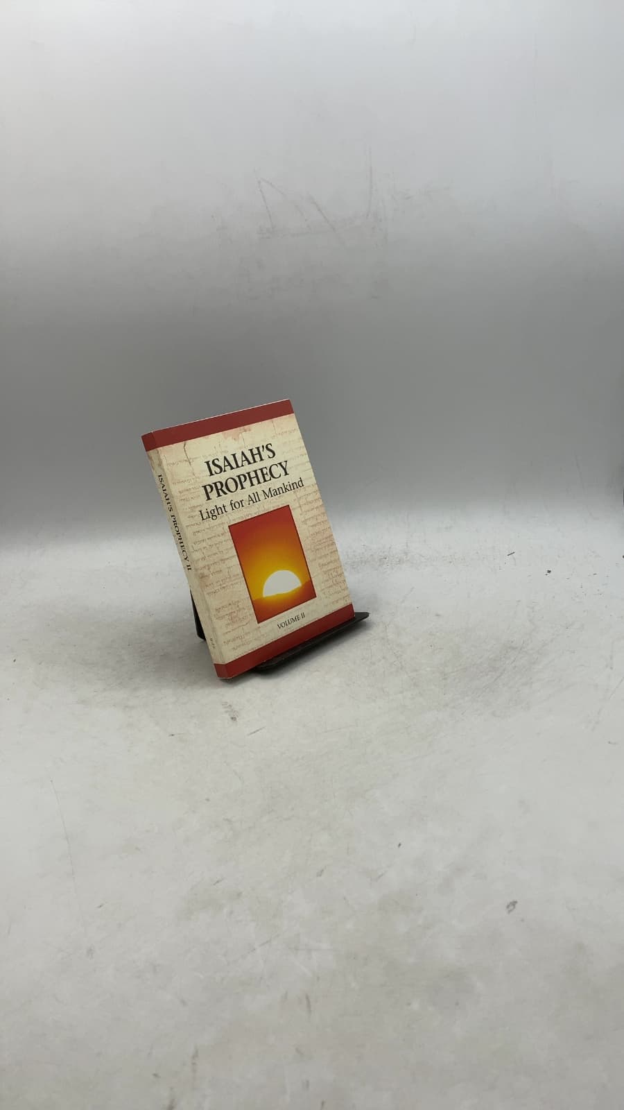 Isaiah's Prophecy Light for All Mankind Volume II - front cover