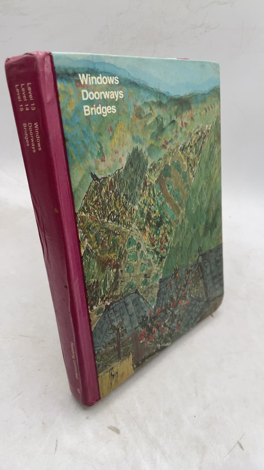 Windows Doorways Bridges by Ira E. Aaron, A. Sterl Artley, Kenneth S. Goodman, William A. Jenkins, John C. Manning, Marion Monroe, Wilma J. Pyle, Helen M. Robinson, Andrew Schiller, Mildred Beatty Smith, Lorraine M. Sullivan, Samuel Weintraub - front cover