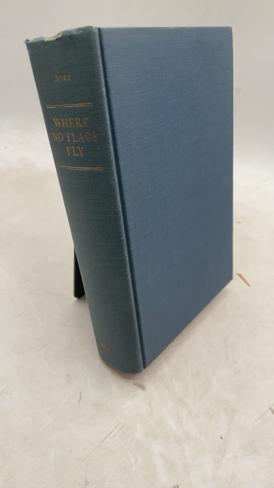 Where No Flags Fly by Frederick Ayer, Jr. - front cover