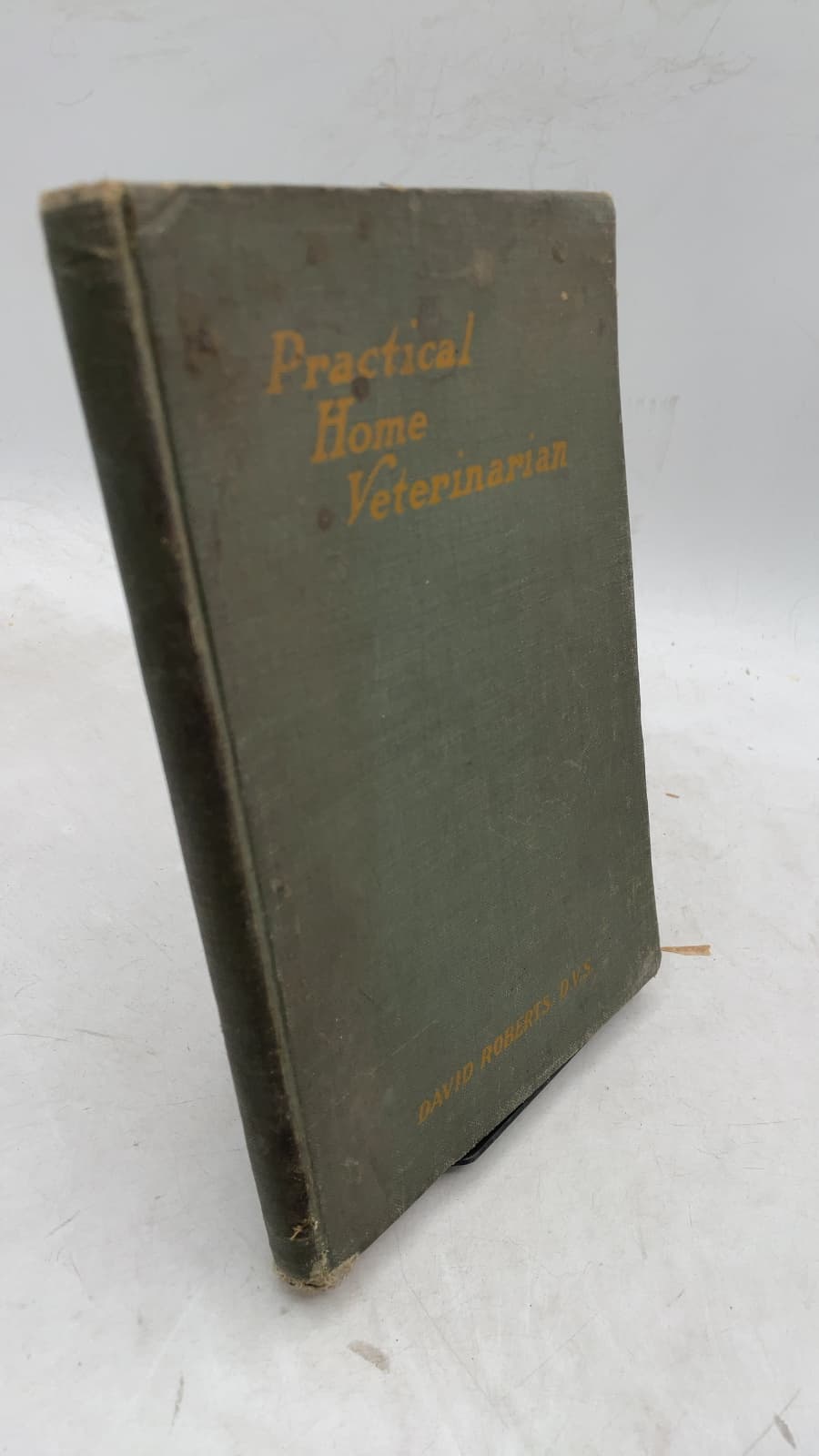 Practical Home Veterinarian by David Roberts, D.V.S. - front cover