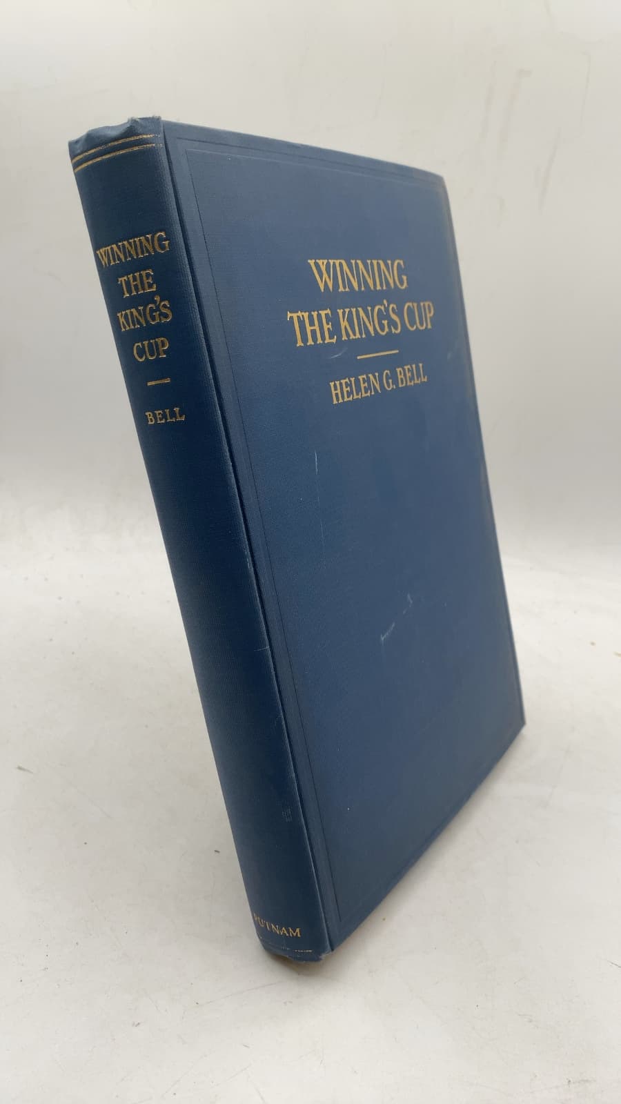 Winning the King's Cup: An Account of the "Elena's" Race to Spain 1928 by Helen G. Bell - front cover