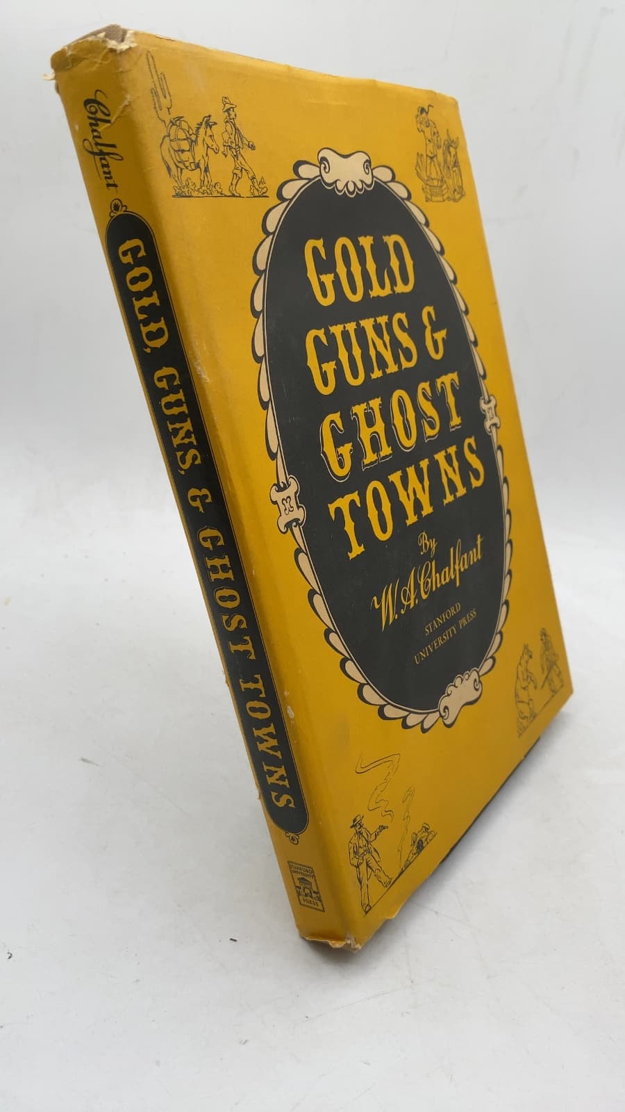 Gold Guns & Ghost Towns by W. A. Chalfant - front cover