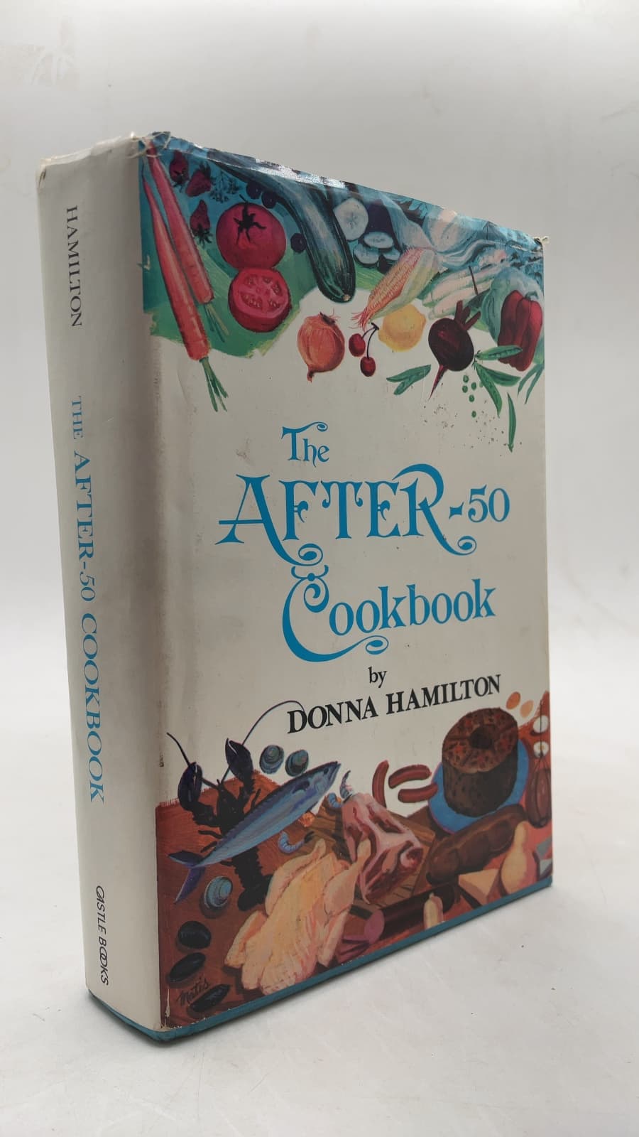 The After-50 Cookbook by Donna Hamilton - front cover