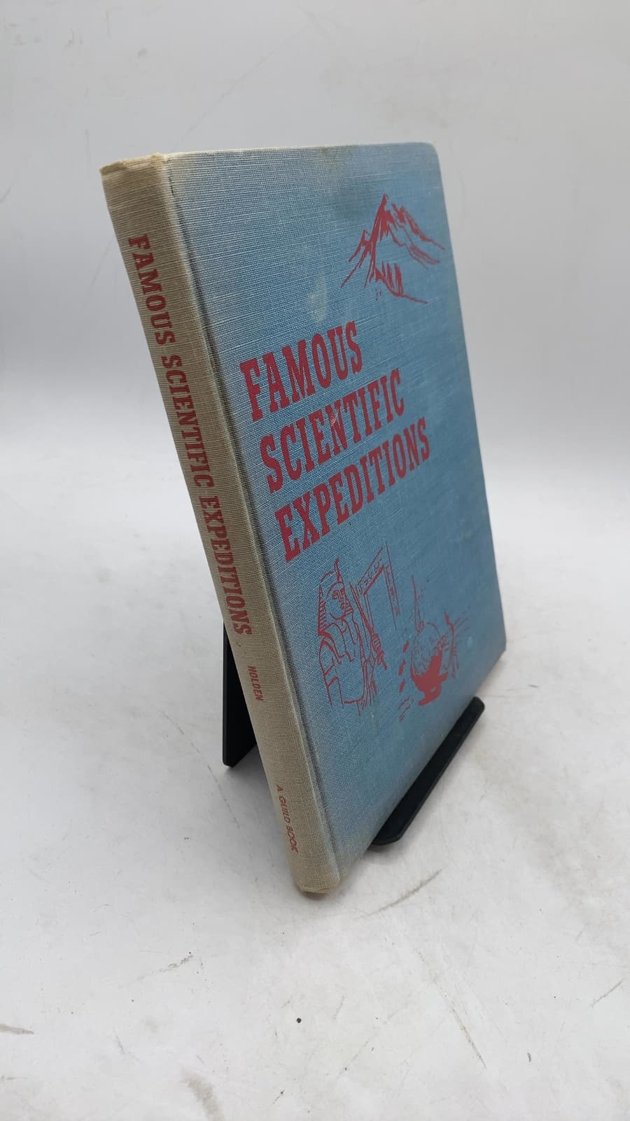 Famous Scientific Expeditions by Raymond Holden - front cover