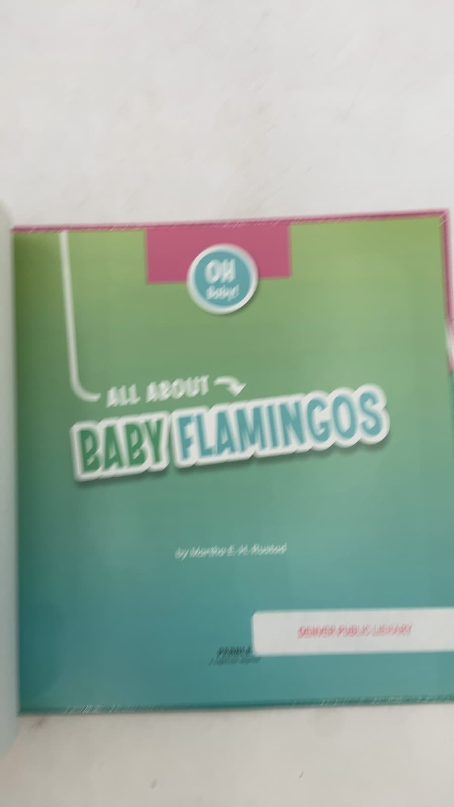 All About Baby Flamingos by Martha E. H. Rustad - title page