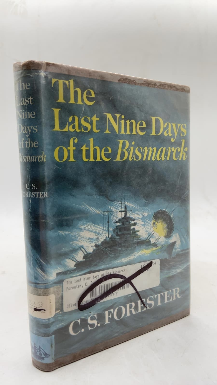 The Last Nine Days of the Bismarck by C. S. Forester - front cover