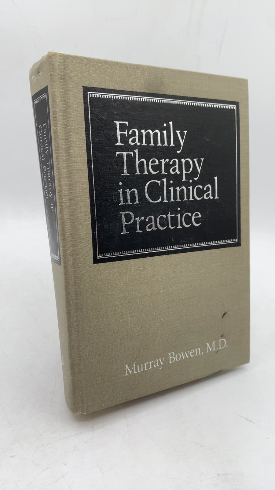 Family Therapy in Clinical Practice by Murray Bowen, M.D. - front cover
