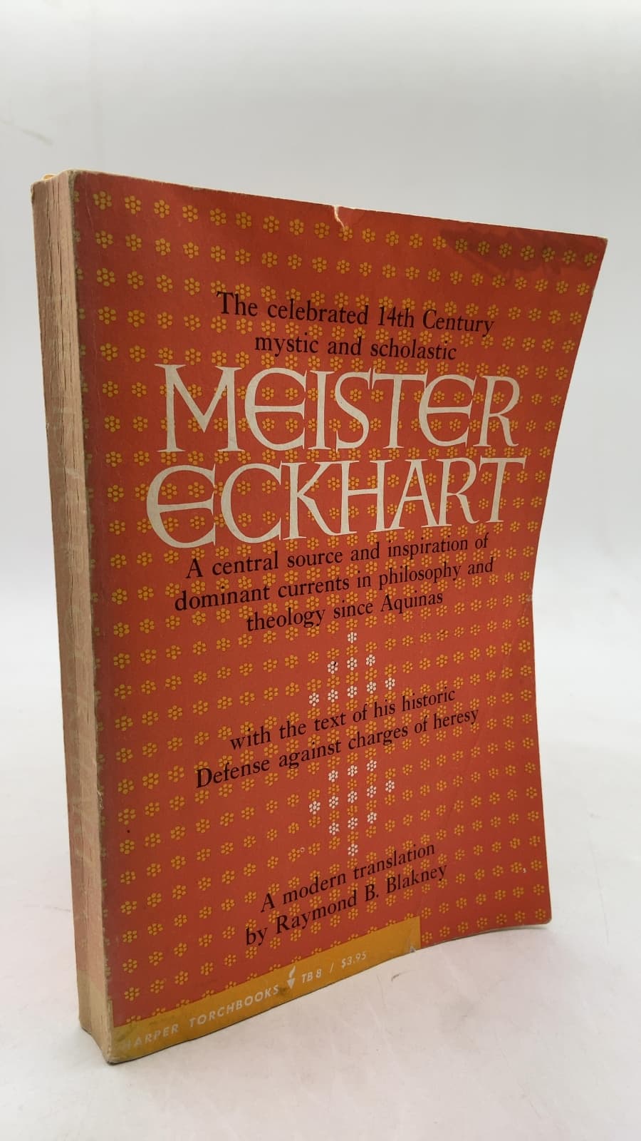 Meister Eckhart: A Modern Translation by Raymond Bernard Blakney - front cover