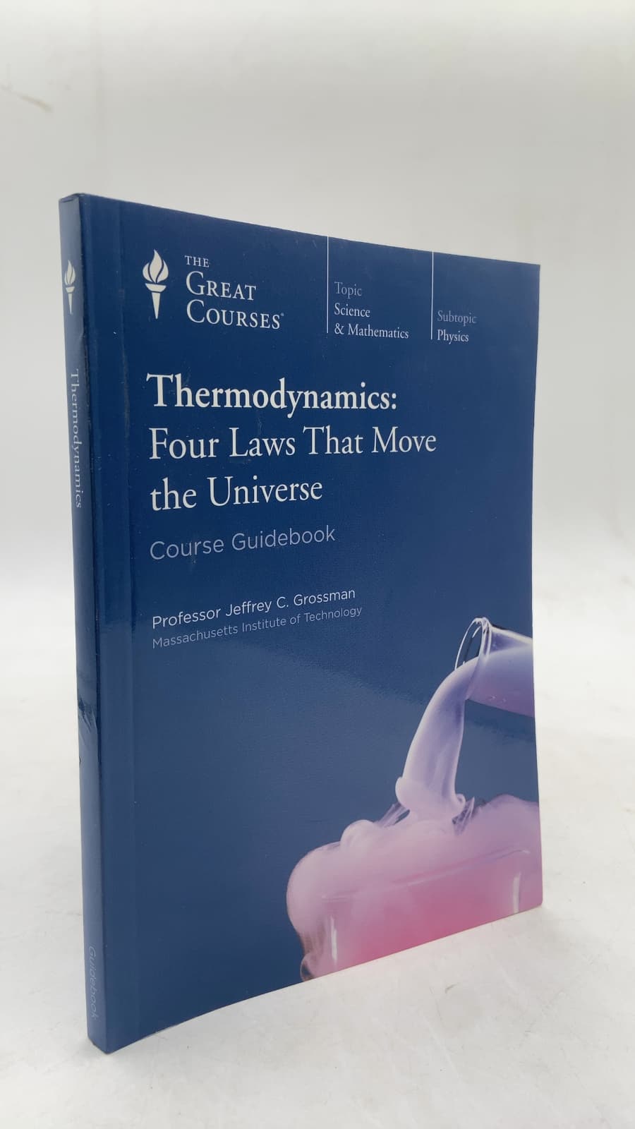 Thermodynamics: Four Laws That Move the Universe by Jeffrey C. Grossman, Ph.D. - front cover