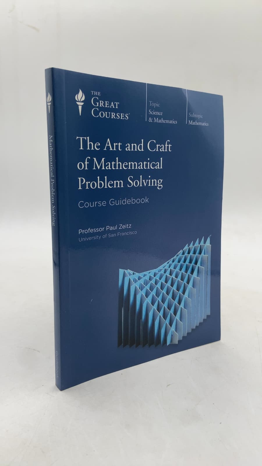 The Art and Craft of Mathematical Problem Solving: Course Guidebook by Paul Zeitz, Ph.D. - front cover