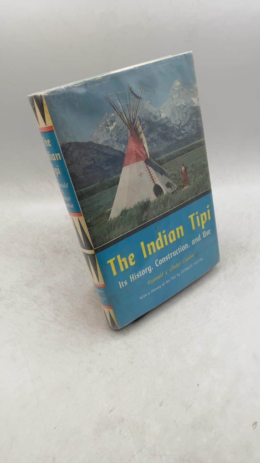 The Indian Tipi: Its History, Construction, and Use by Reginald and Gladys Laubin - front cover